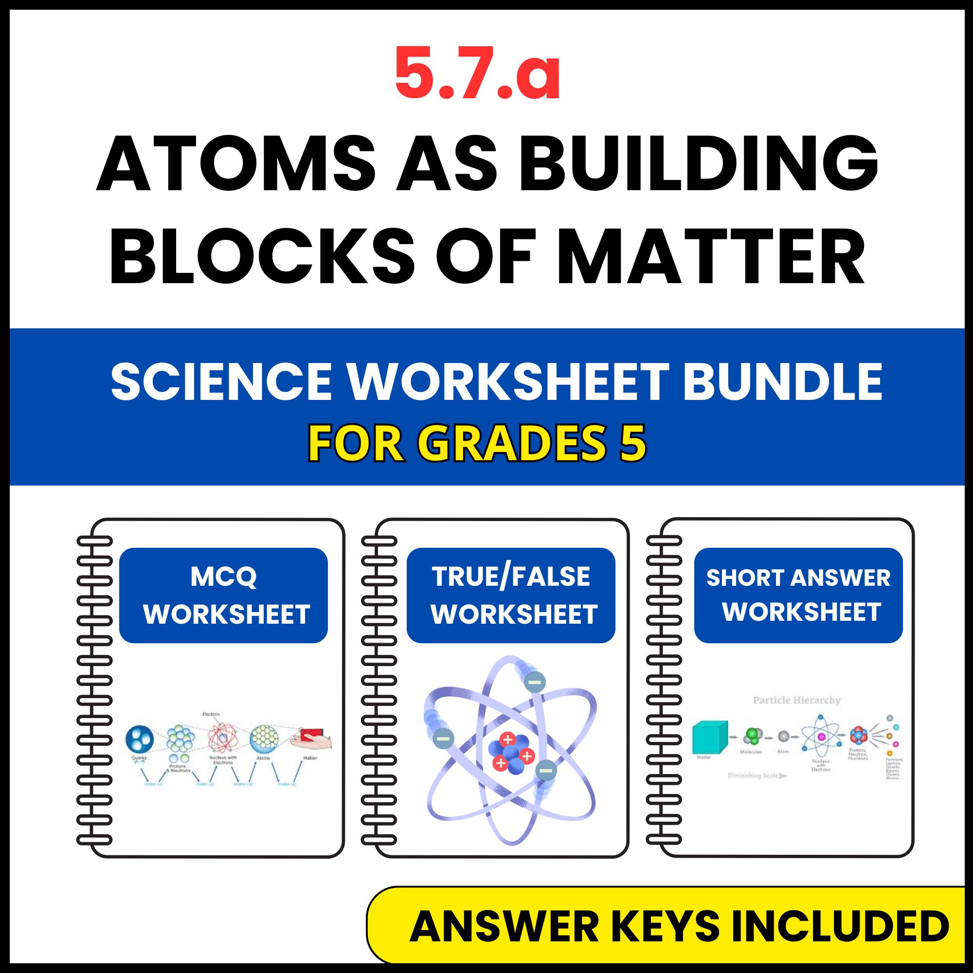 VA SOL Science | Atoms as Building Blocks of Matter | 3 Worksheets | Grade 5