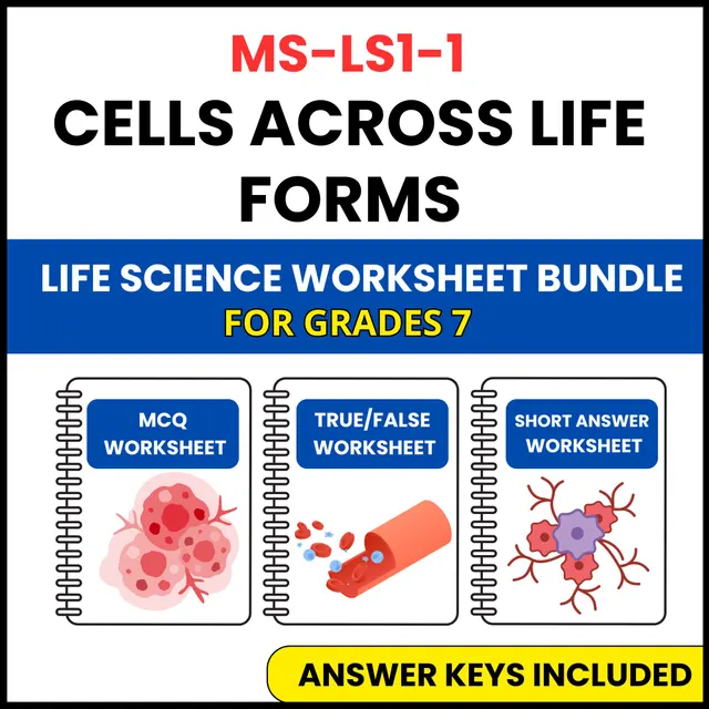 MS NGSS Life Science | Cells Across Life Forms | 3 Worksheets | Grade 7