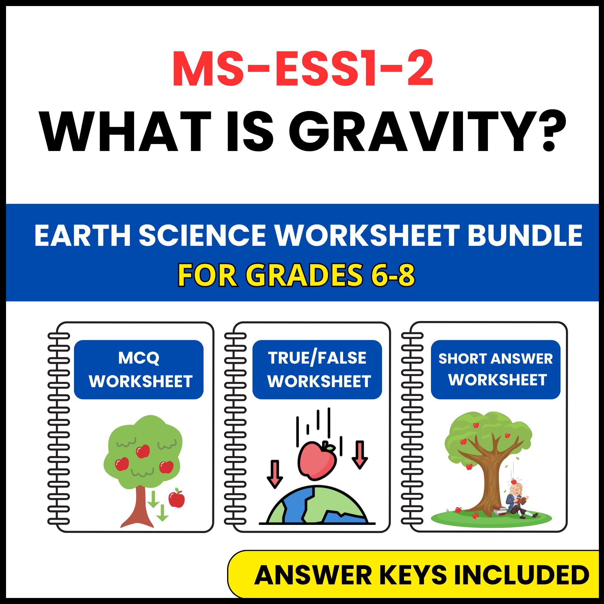 MS NGSS Earth Science | What is Gravity | 3 Worksheets | Grade 6-8