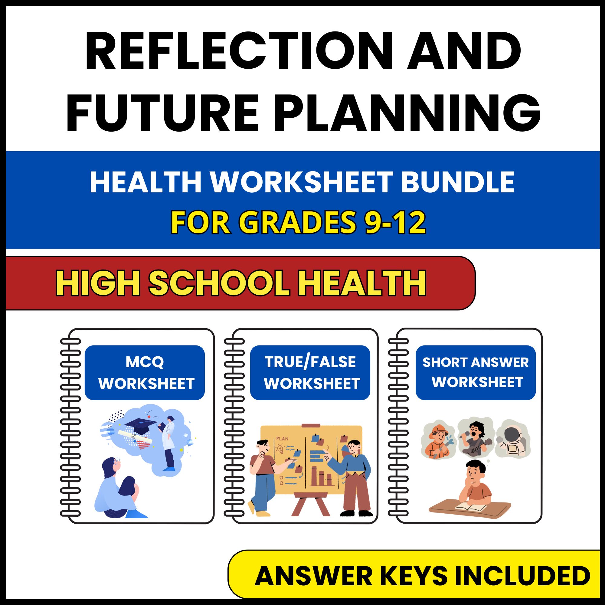 HS Health | Reflection and Future Planning | 3 Worksheets | Grade 9-12