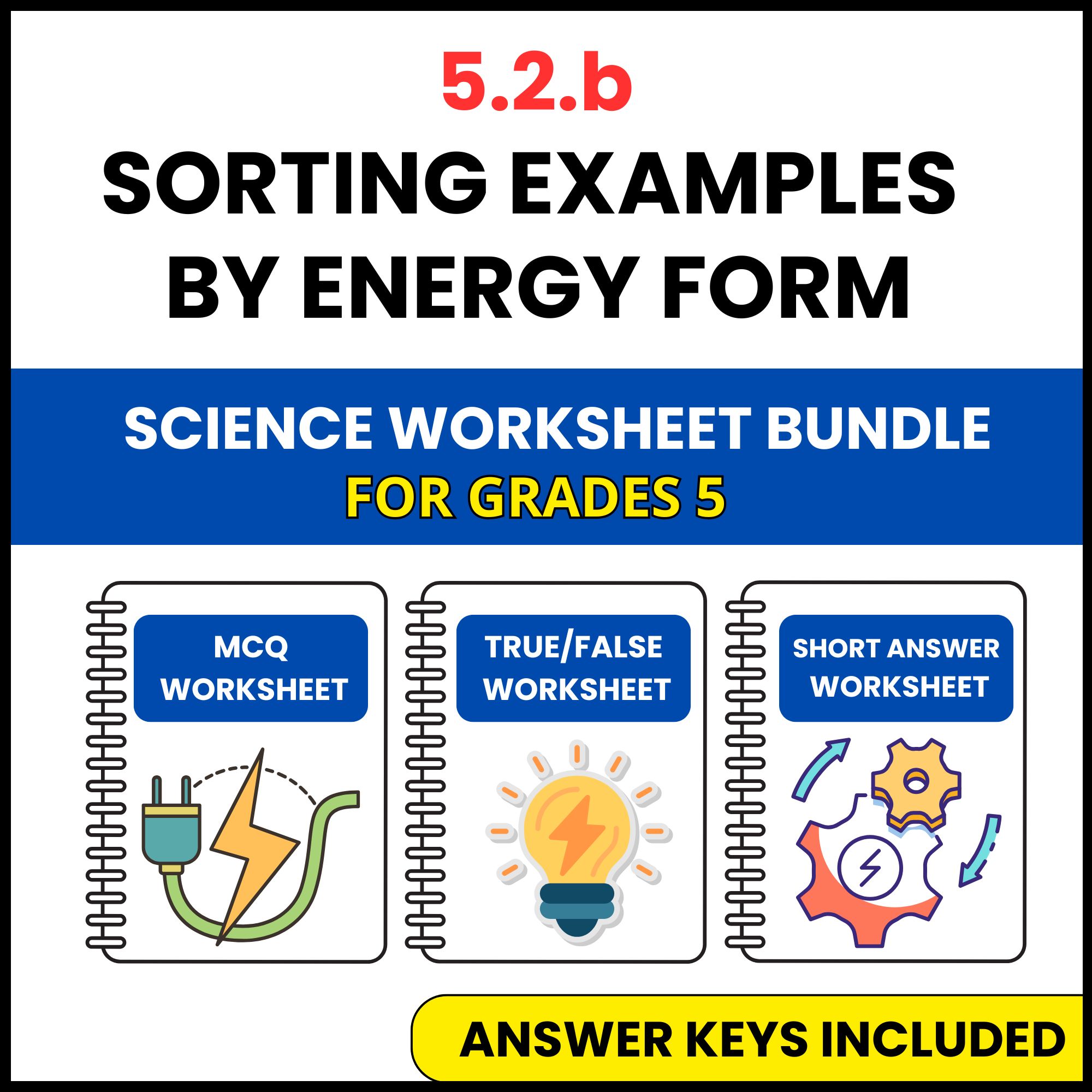VA SOL Science | Sorting Examples by Energy Form | 3 Worksheets | Grade 5