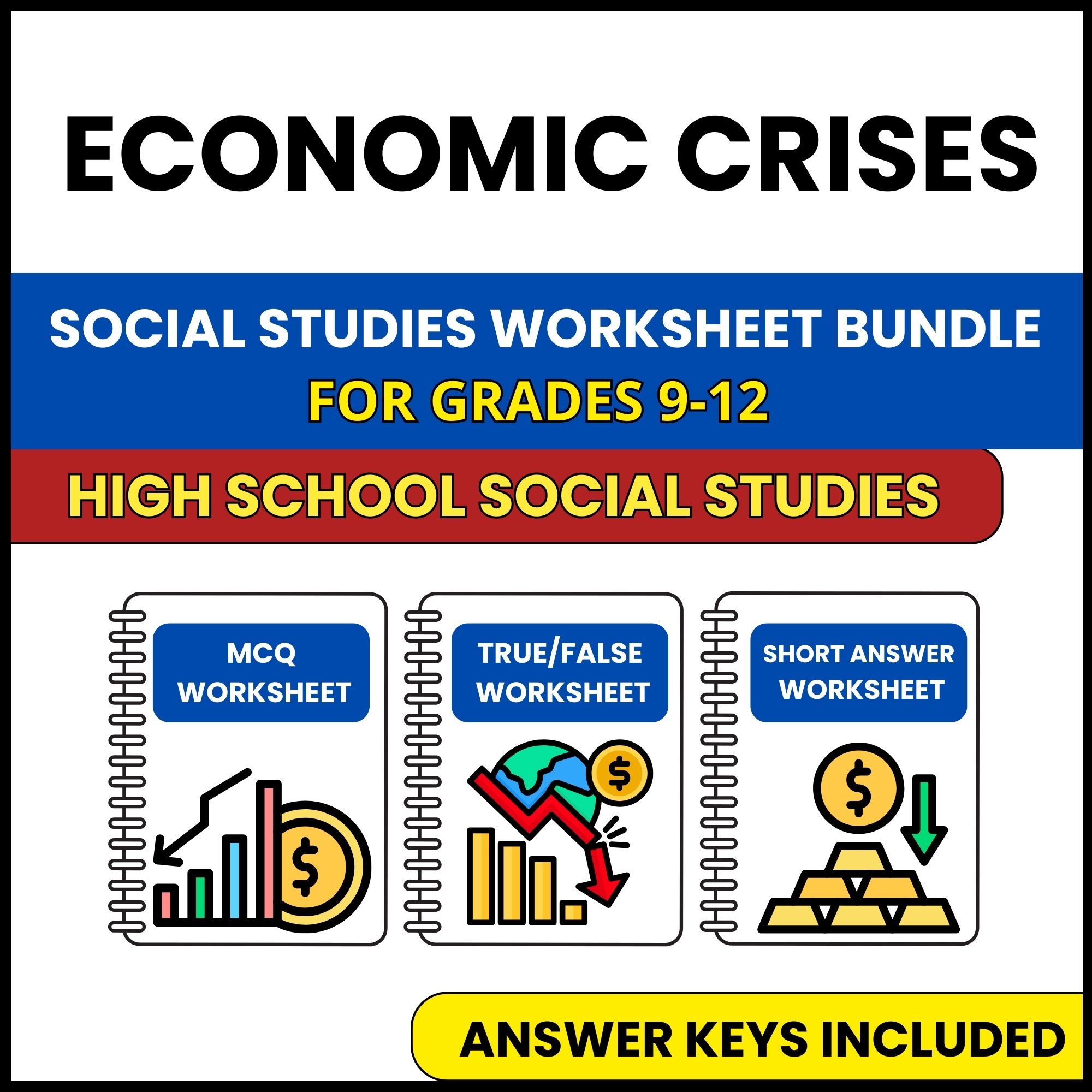 HS Social Studies | Economic Crises | 3 Worksheets | Grade 9-12