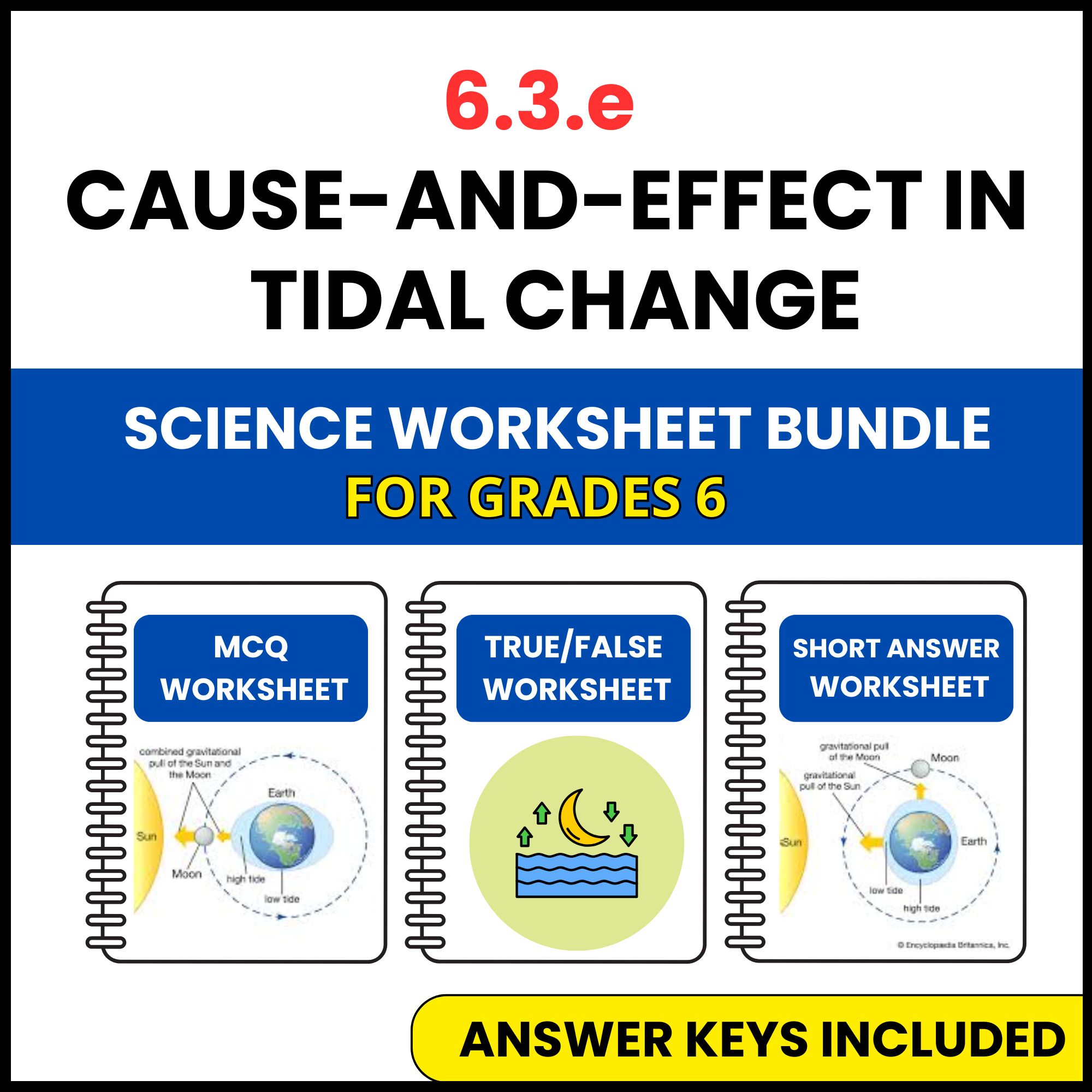 VA SOL Science | Cause and Effect in Tidal Change | 3 Worksheets | Grade 6
