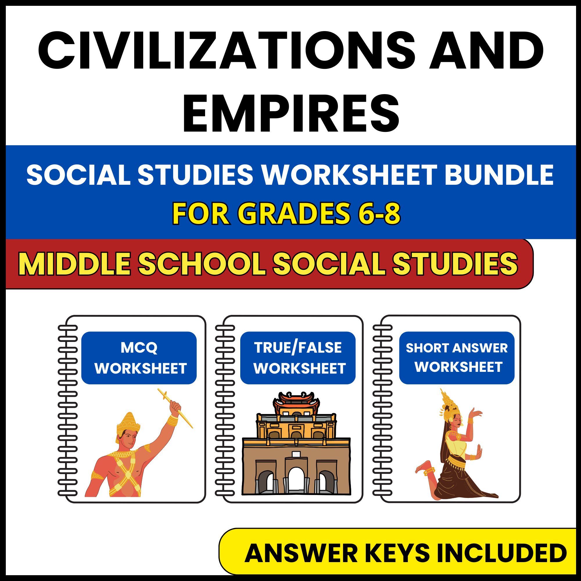MS Social Studies | Civilizations and Empires | 3 Worksheets | Grade 6-8