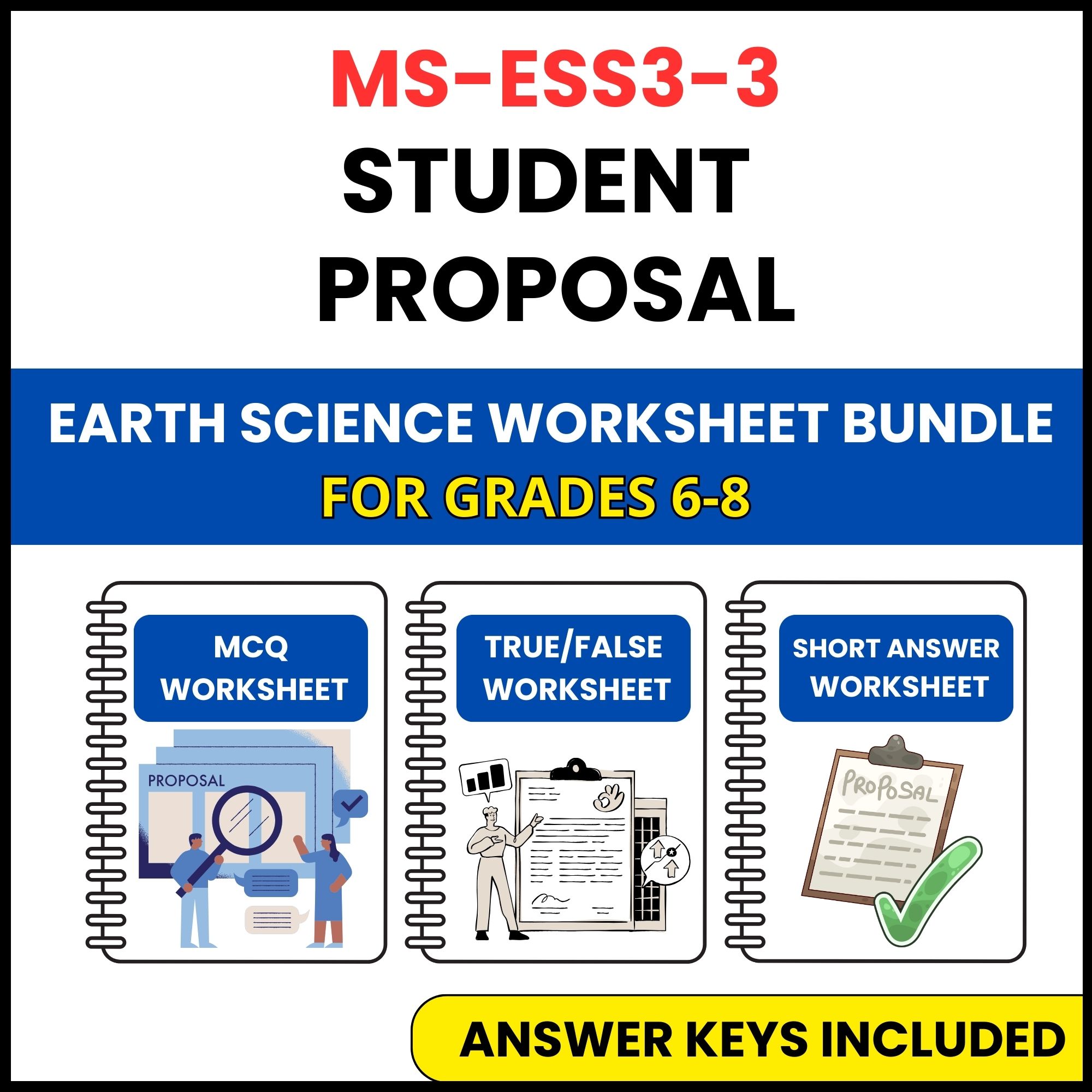 MS NGSS Earth Science | Student Proposal | 3 Worksheets | Grade 6-8