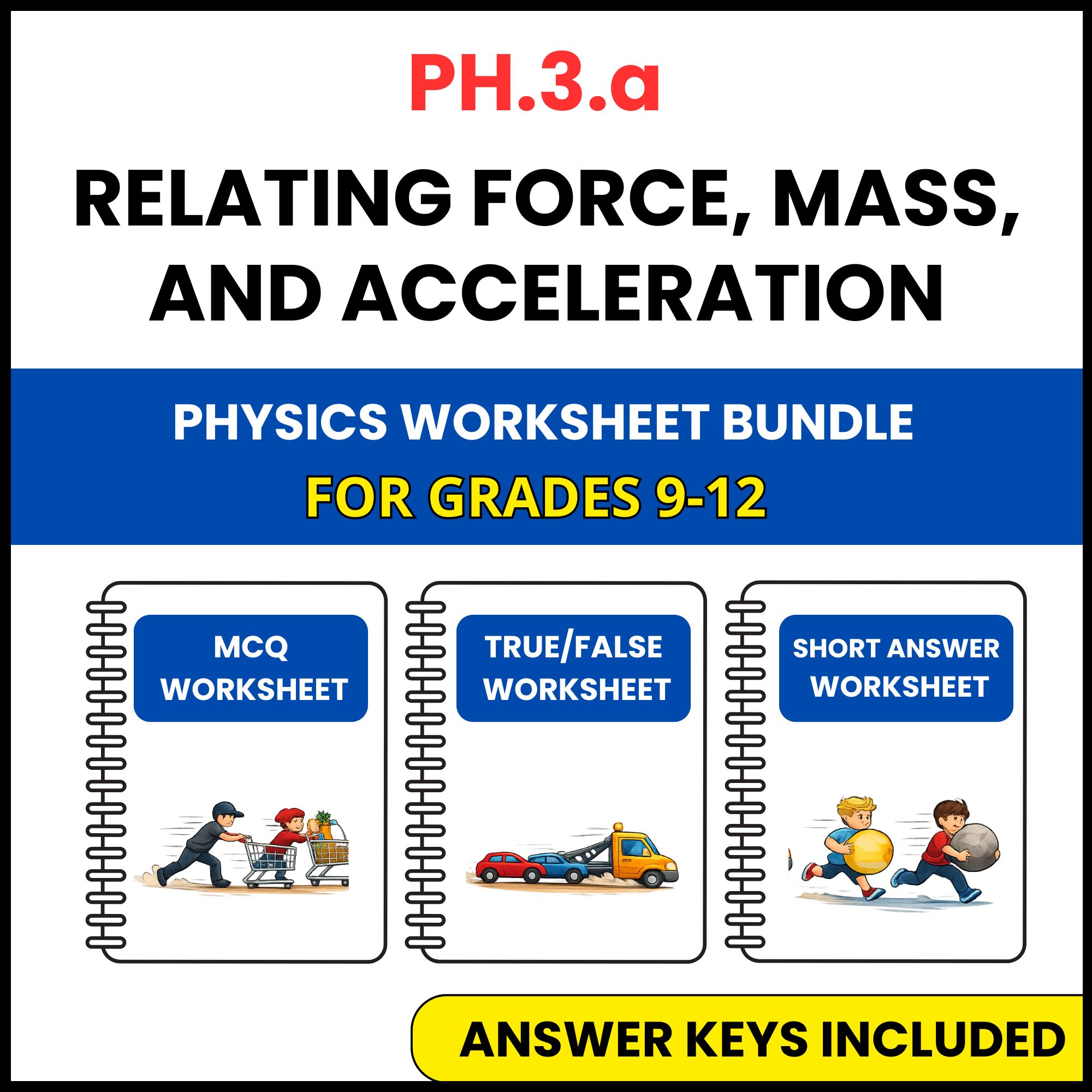 VA SOL Physics | Relating Force, Mass | 3 Worksheets | Grade 9-12