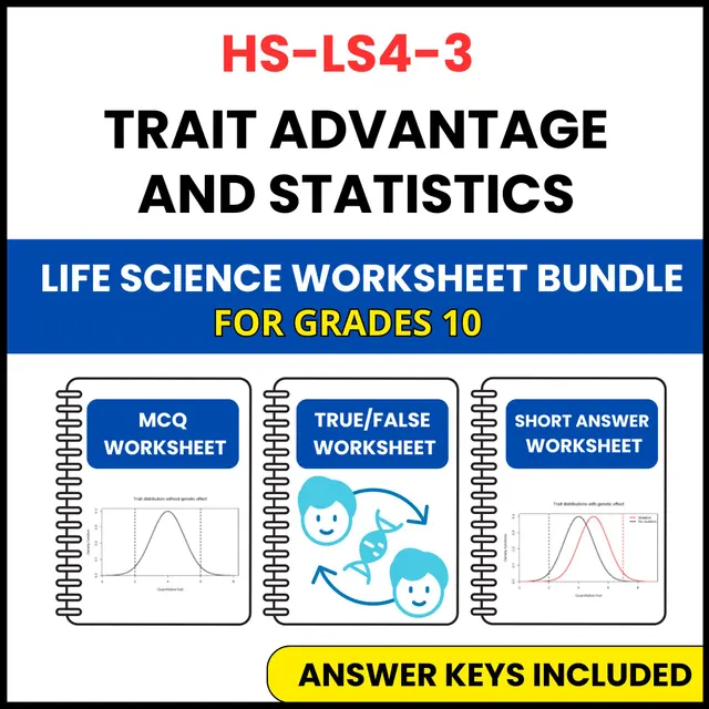 HS NGSS Life Science | Trait Advantage and Statistics | 3 Worksheets | Grade 10