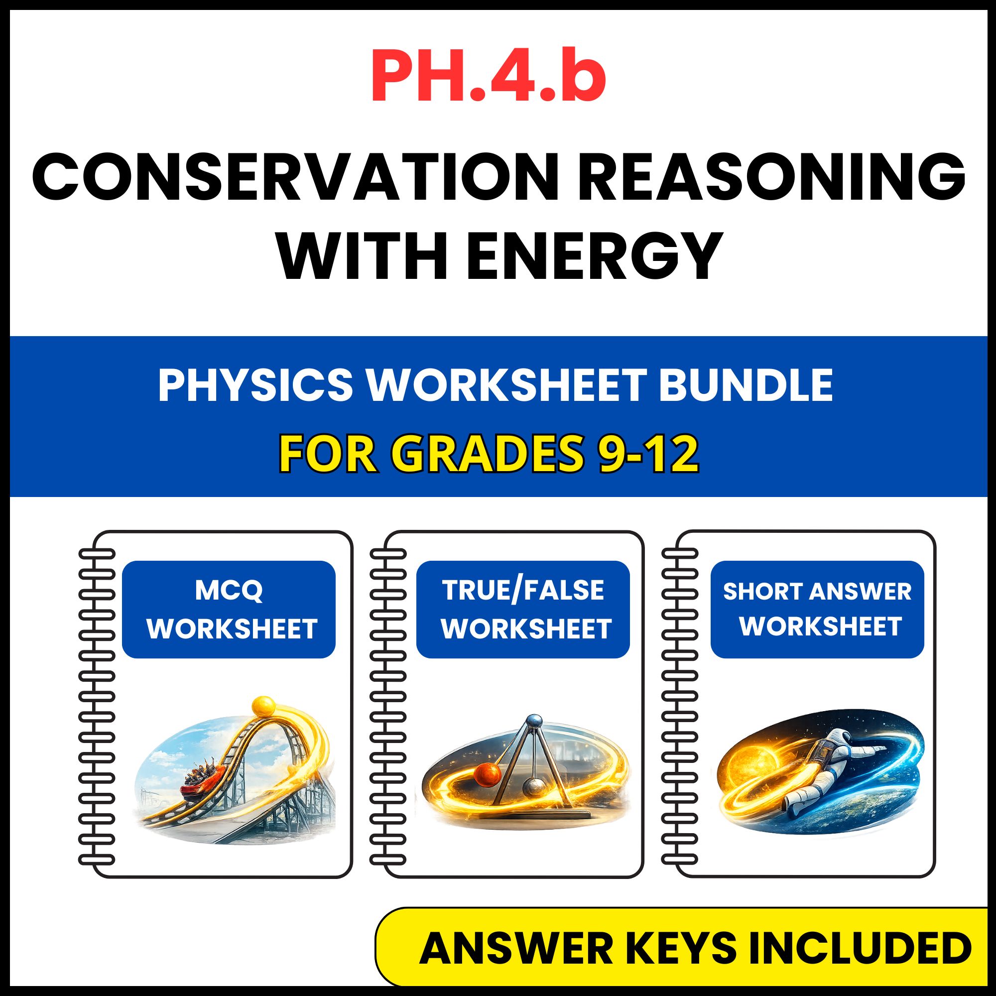 VA SOL Physics | Conservation Reasoning with Energy | 3 Worksheets | Grade 9-12
