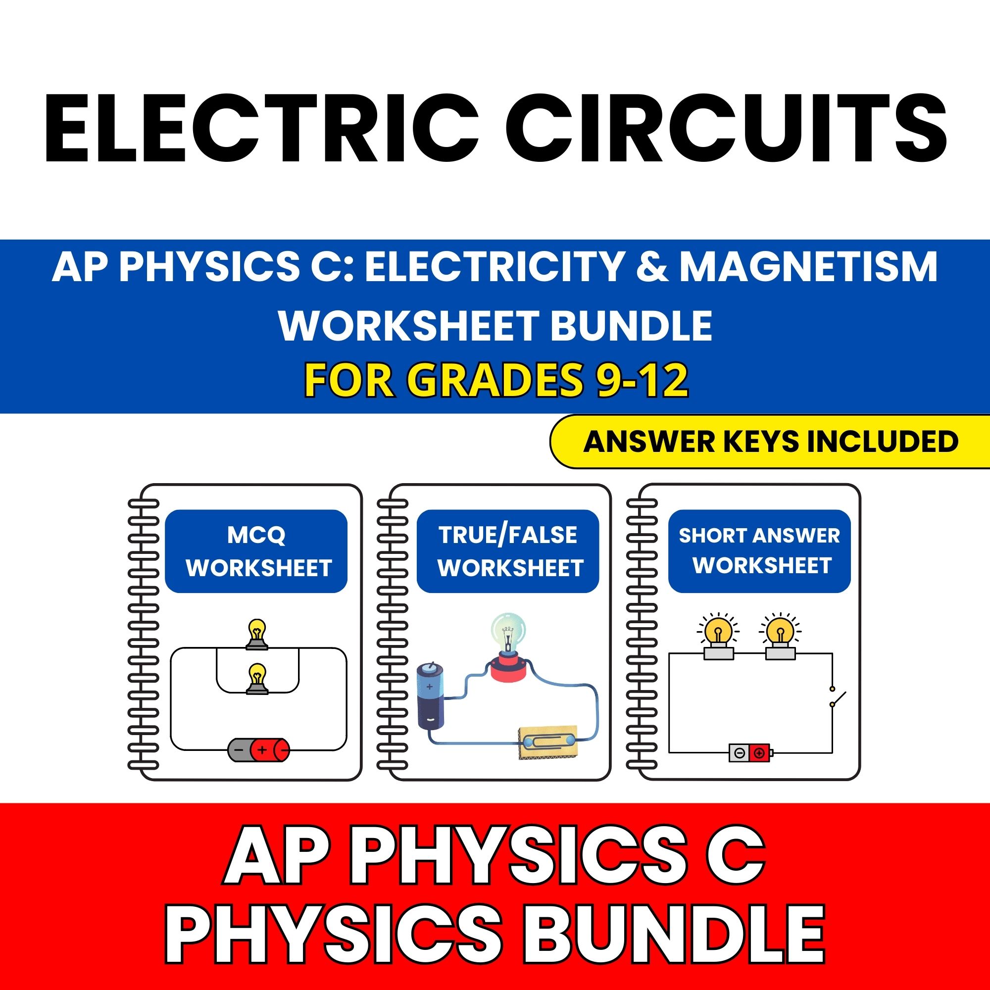 AP Physics C E&M | Electric Circuits | 30 Worksheets BUNDLE | Grade 9-12