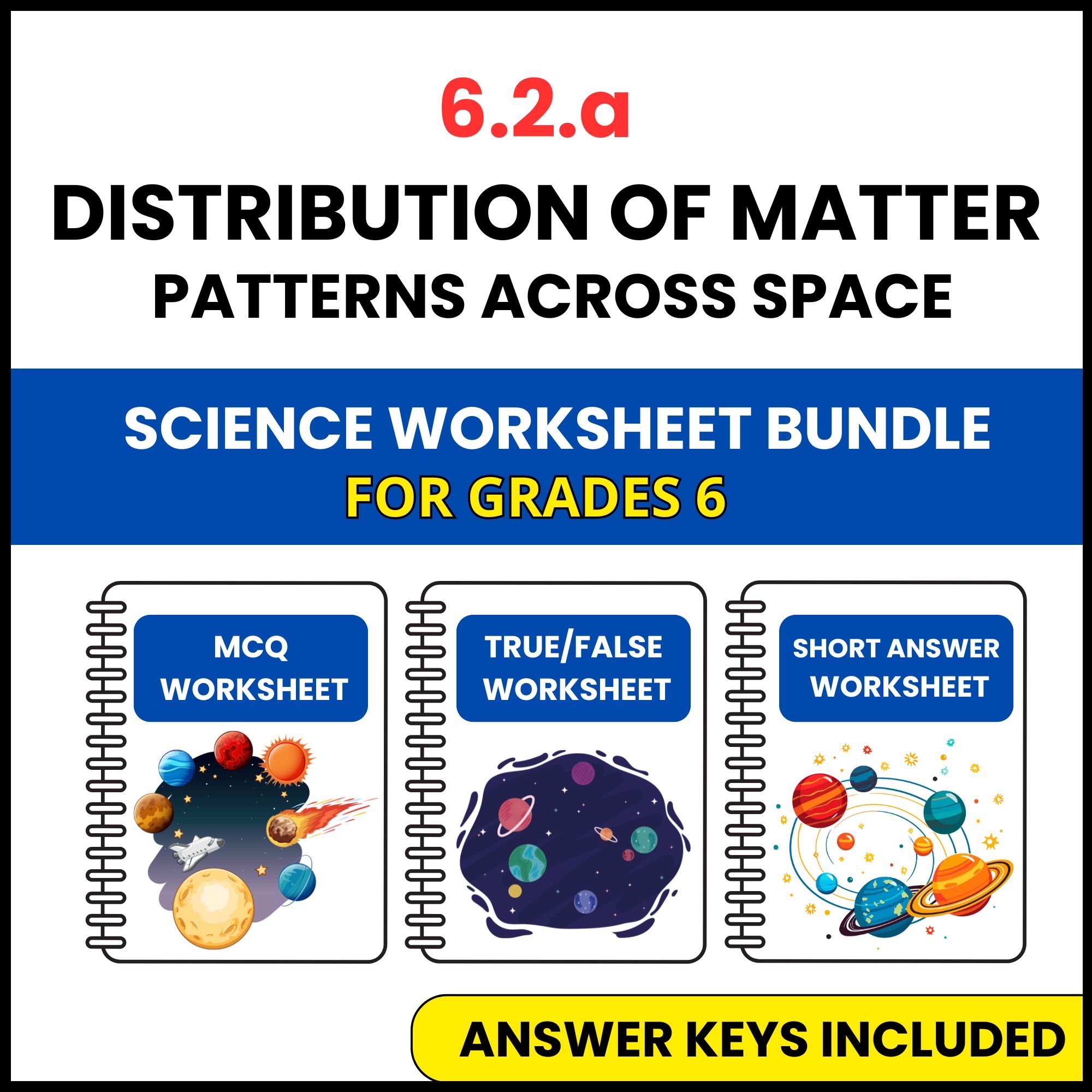 VA SOL Science | Distribution of Matter Patterns Across | 3 Worksheets | Grade 6