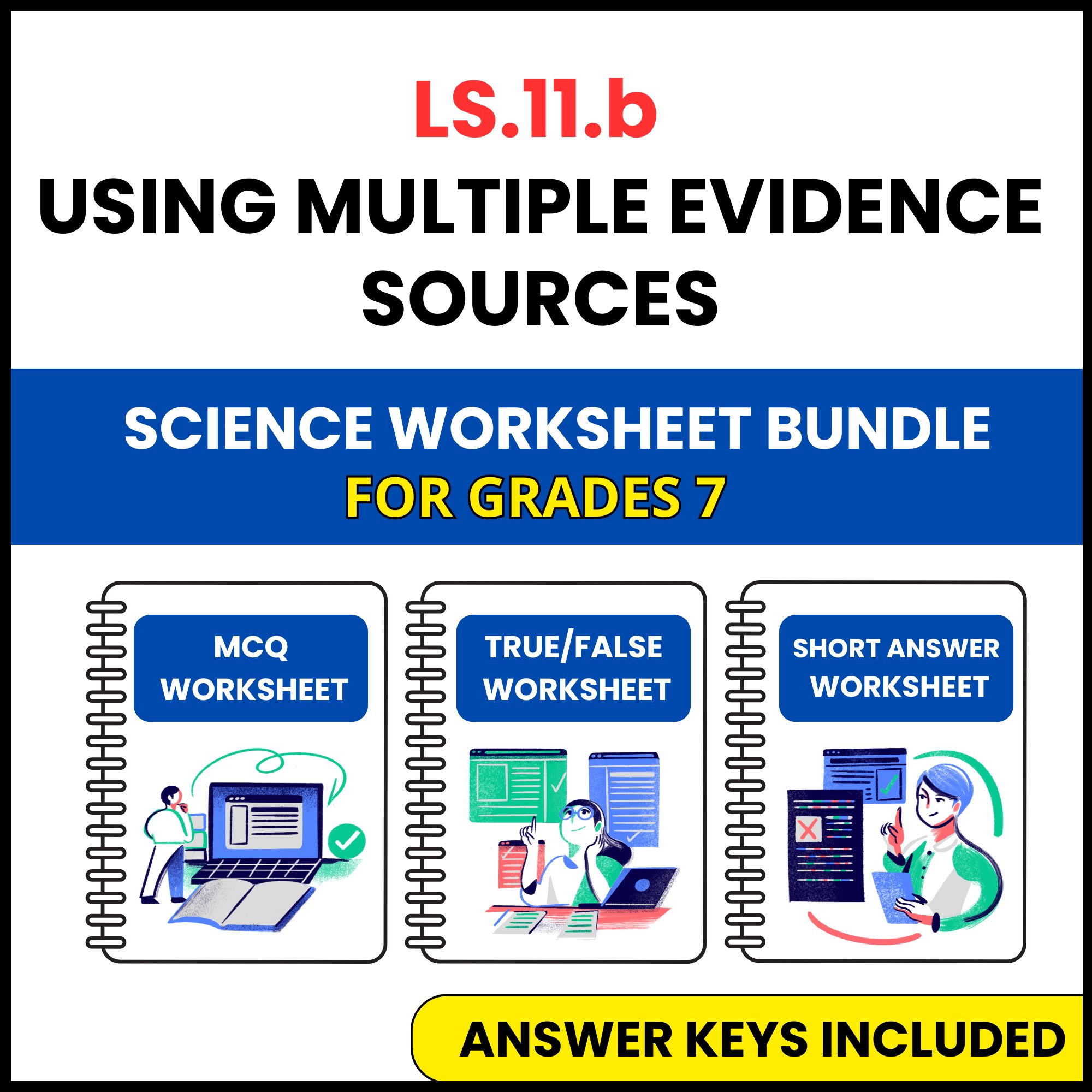 VA SOL Life Science | Using Multiple Evidence Sources | 3 Worksheets | Grade 7