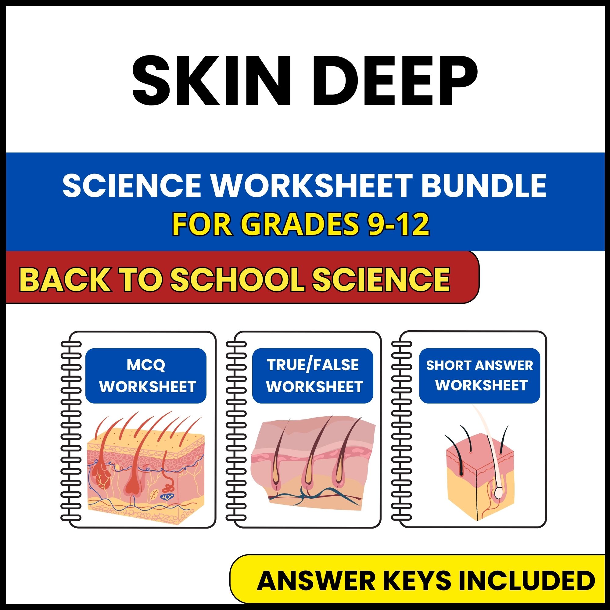 Back to School | Skin Deep | 3 Worksheets | Grade 9-12