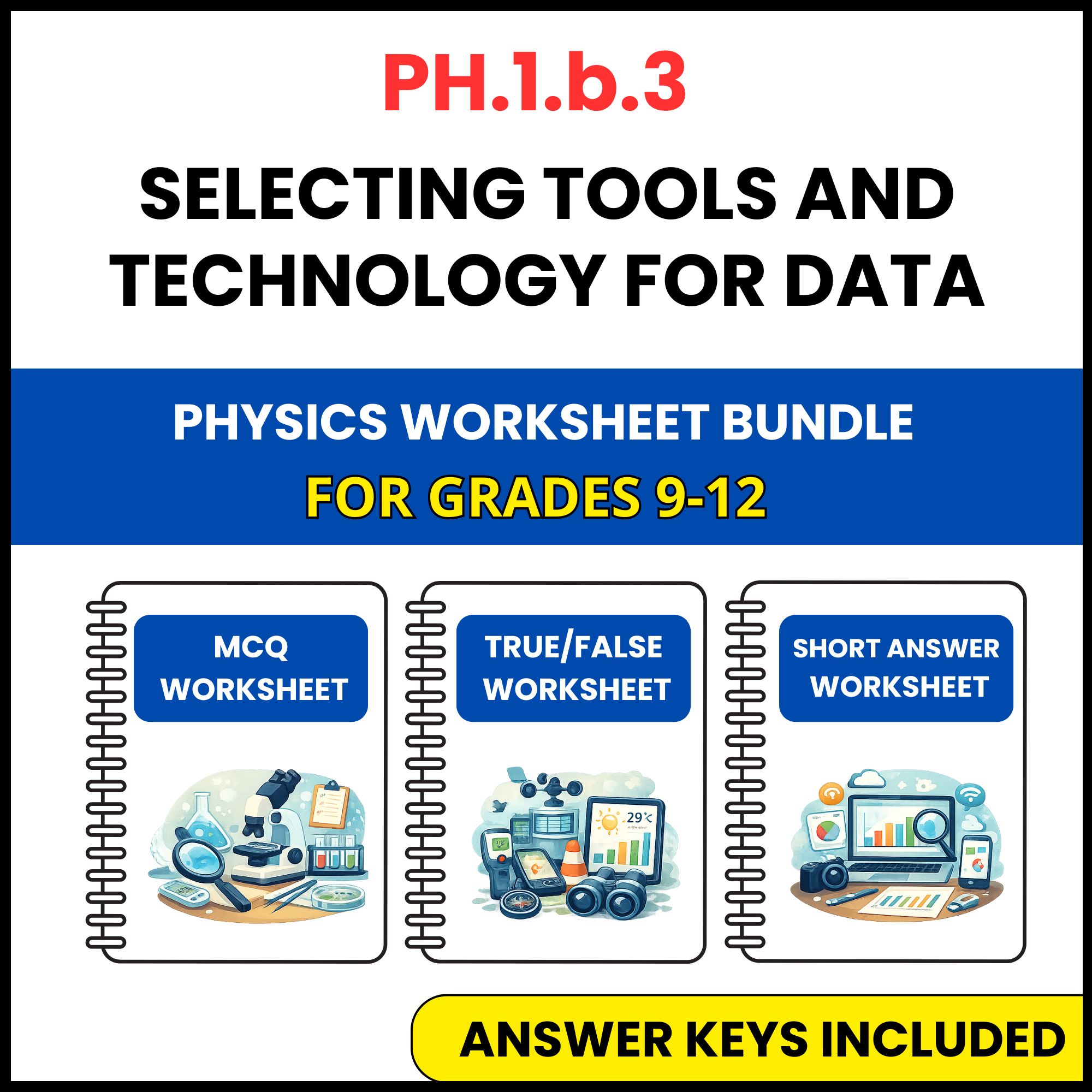 VA SOL Physics | Selecting Tools and Technology | 3 Worksheets | Grade 9-12