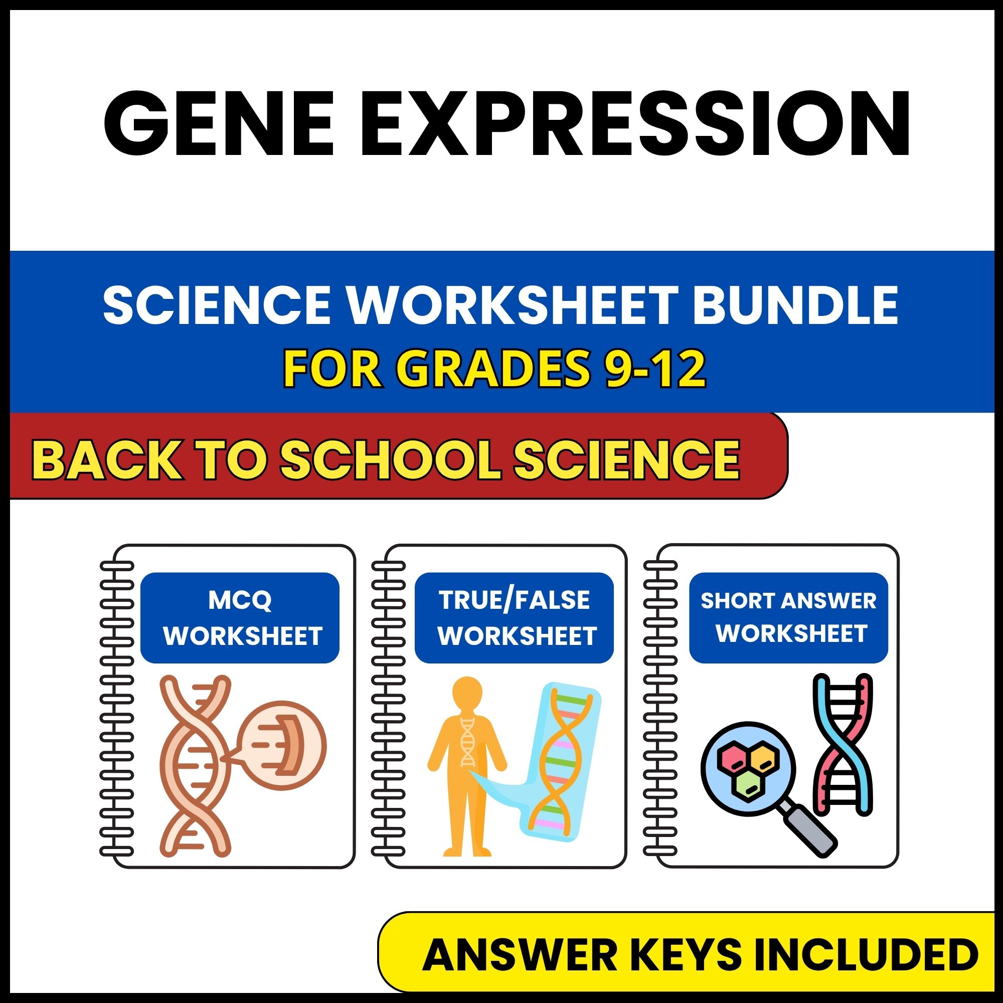 Back to School | Gene Expression | 3 Worksheets | Grade 9-12
