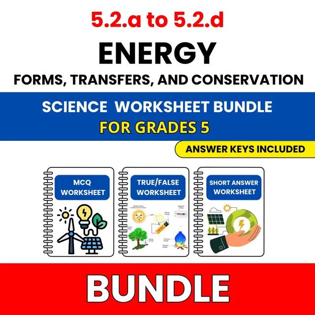 VA SOL Science | Energy Forms, Transfers | 45 Worksheets BUNDLE | Grade 5