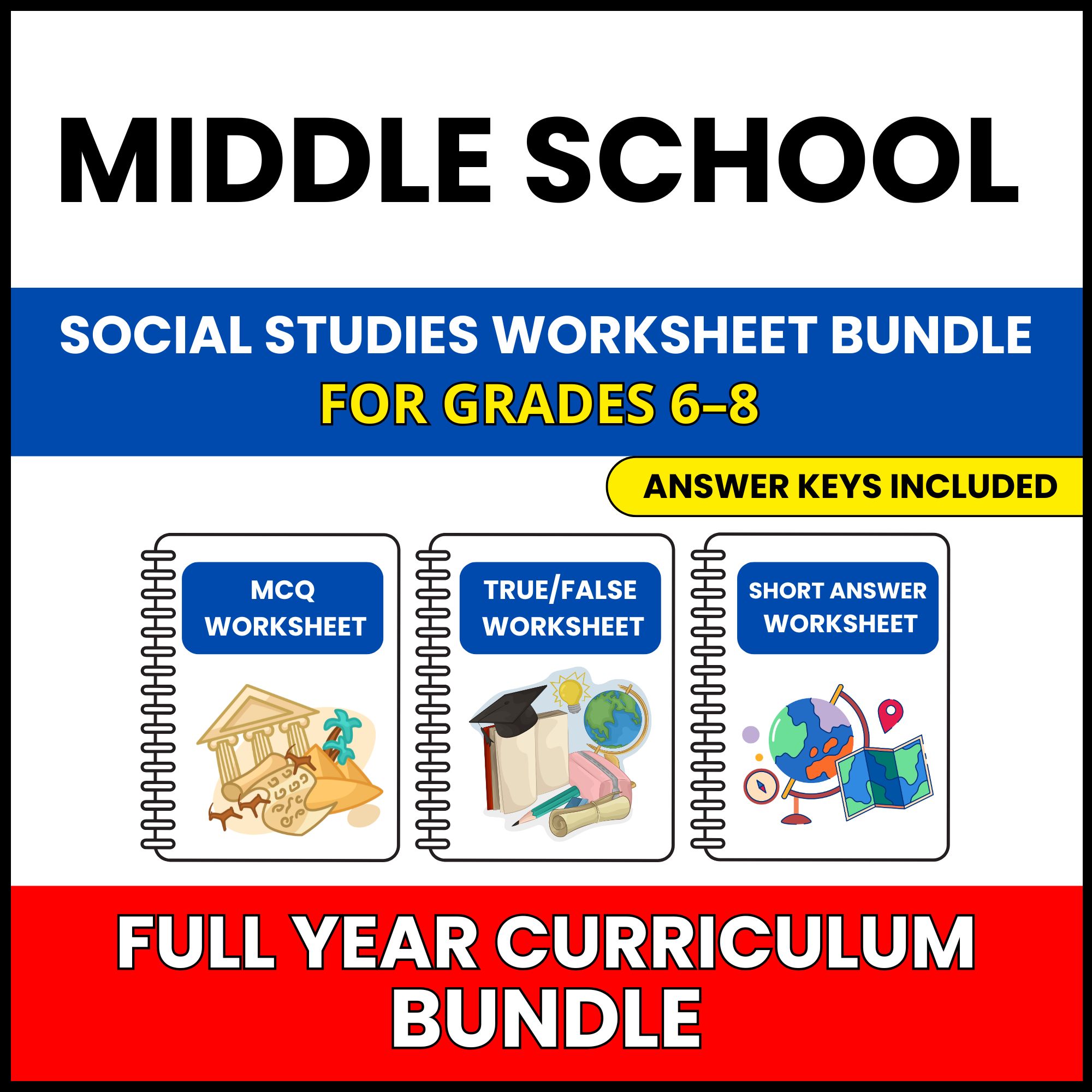 MS Social Studies | Full Year Curriculum | 591 Worksheets BUNDLE | Grade 6-8