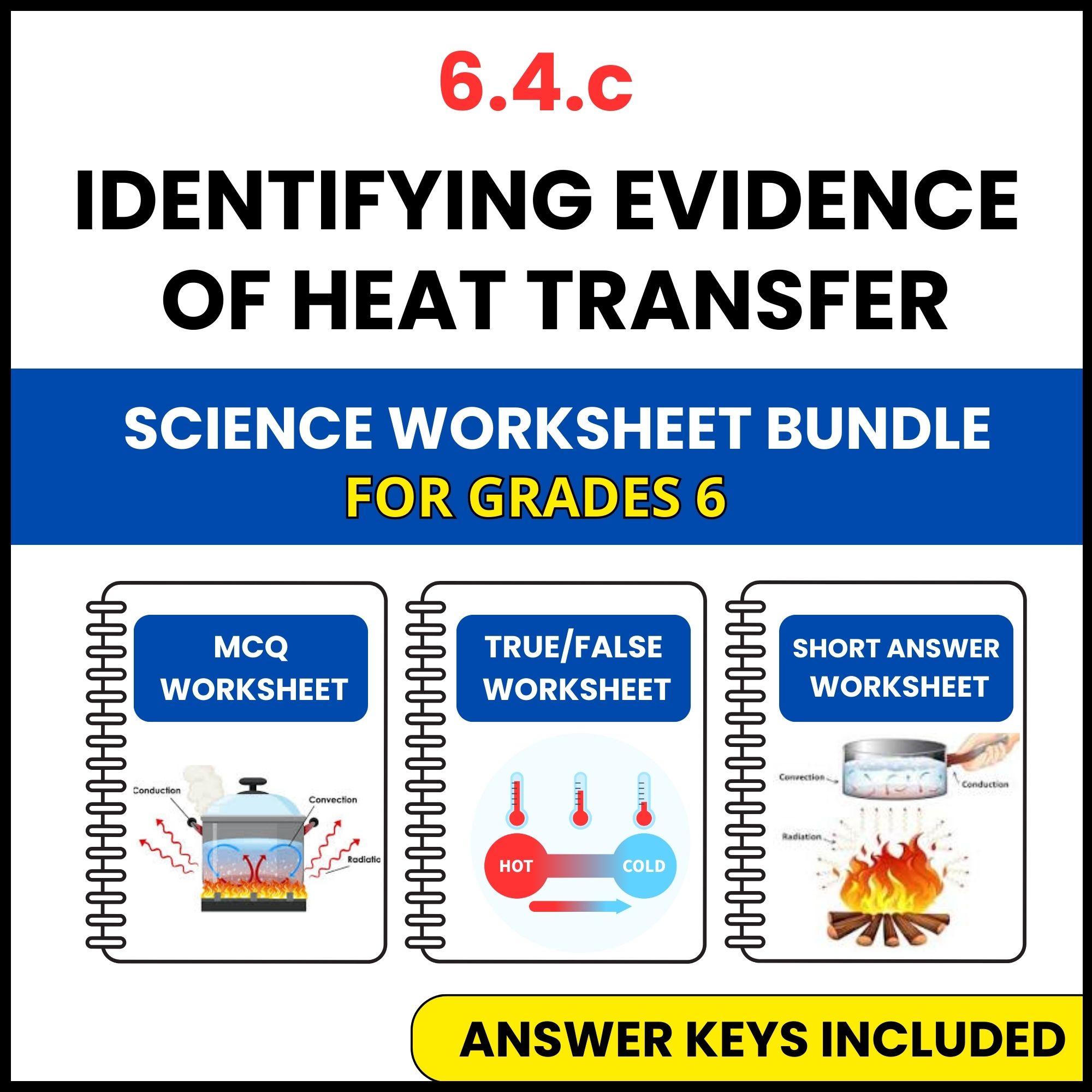 VA SOL Science | Identifying Evidence of Heat Transfer | 3 Worksheets | Grade 6