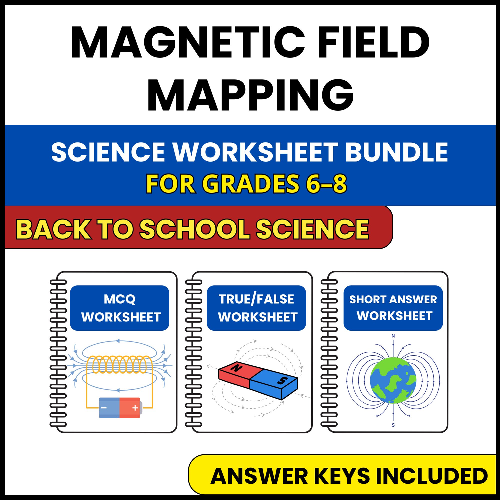Back to School | Magnetic Field Mapping | 3 Worksheets | Grade 6-8