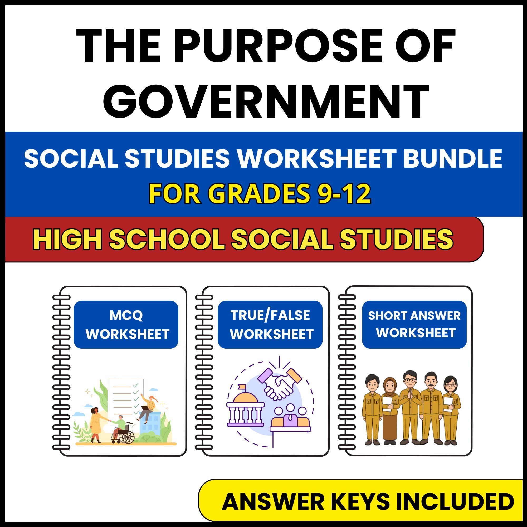 HS Social Studies | The Purpose of Government | 3 Worksheets | Grade 9-12