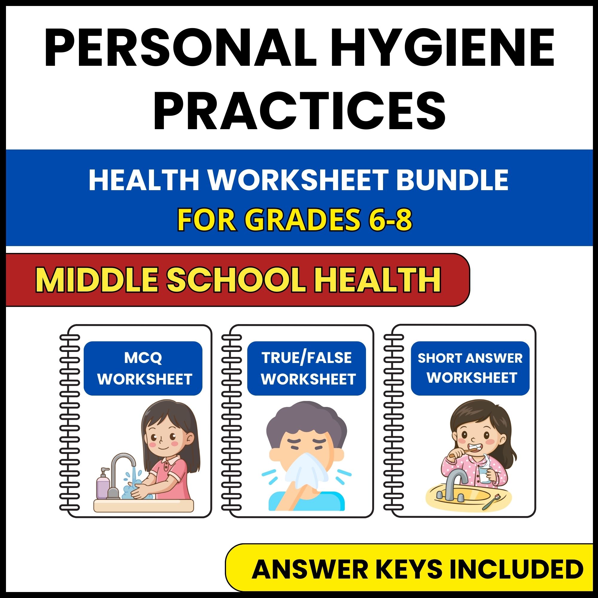 MS Health | Personal Hygiene Practices | 3 Worksheets | Grade 6-8