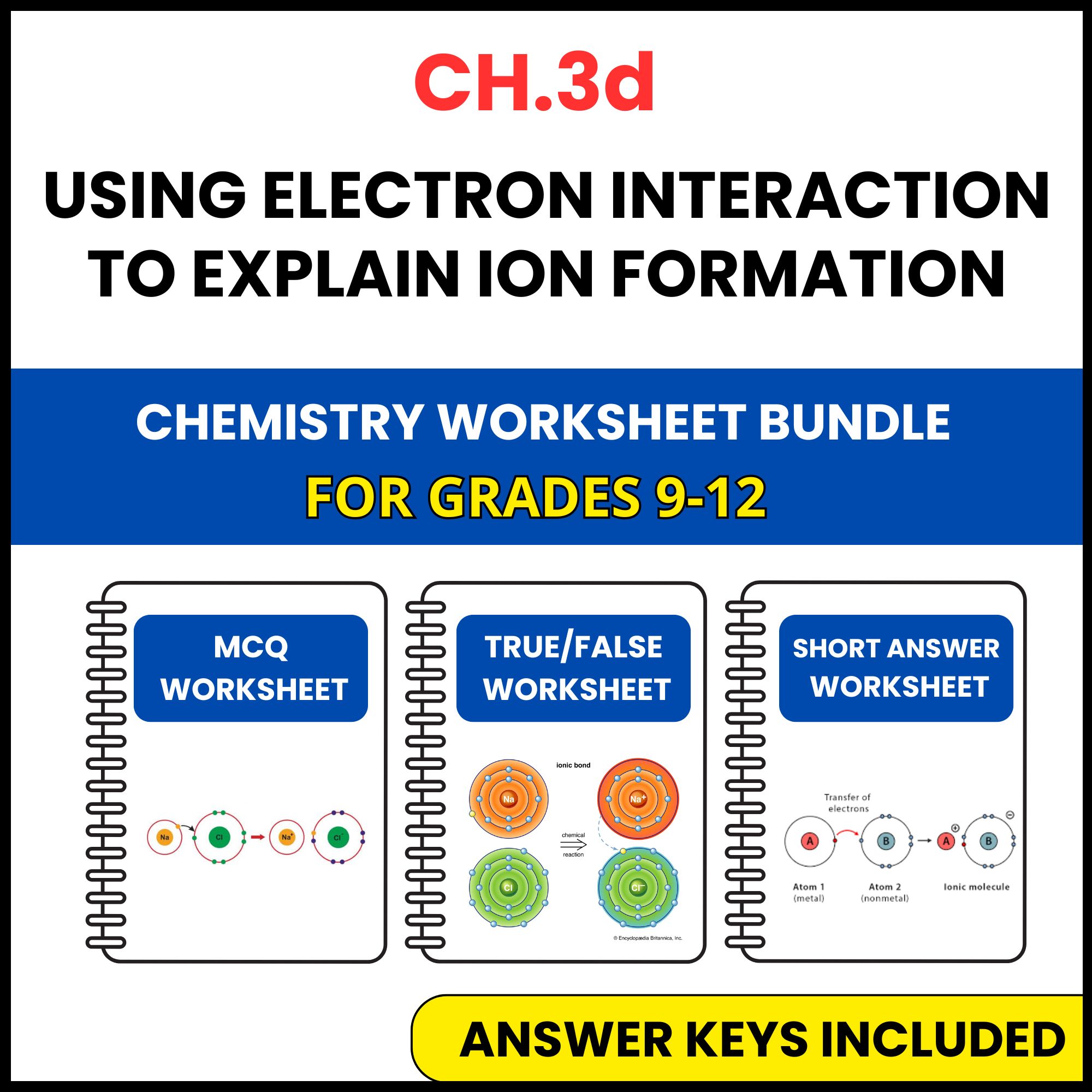 VA SOL Chemistry | Electron Interaction to Explain | 3 Worksheets | Grade 9-12