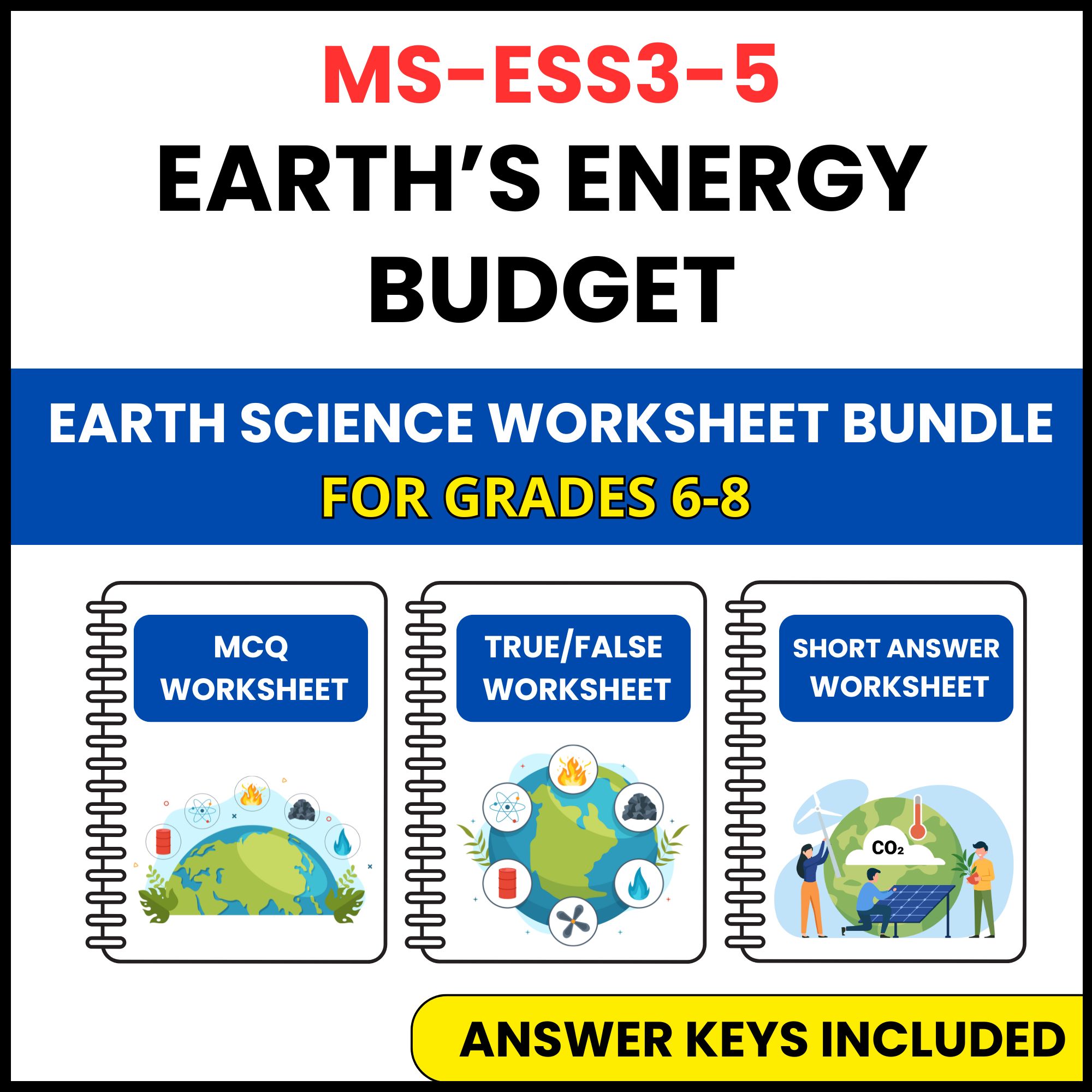 MS NGSS Earth Science | Earth's Energy Budget | 3 Worksheets | Grade 6-8