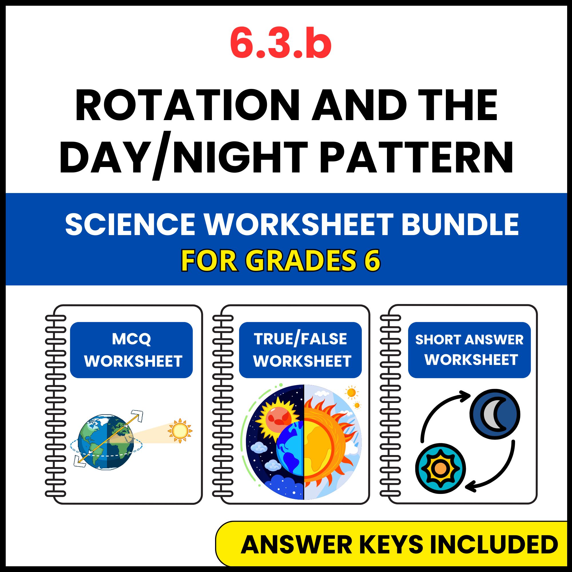 VA SOL Science | Rotation and the DayNight Pattern | 3 Worksheets | Grade 6