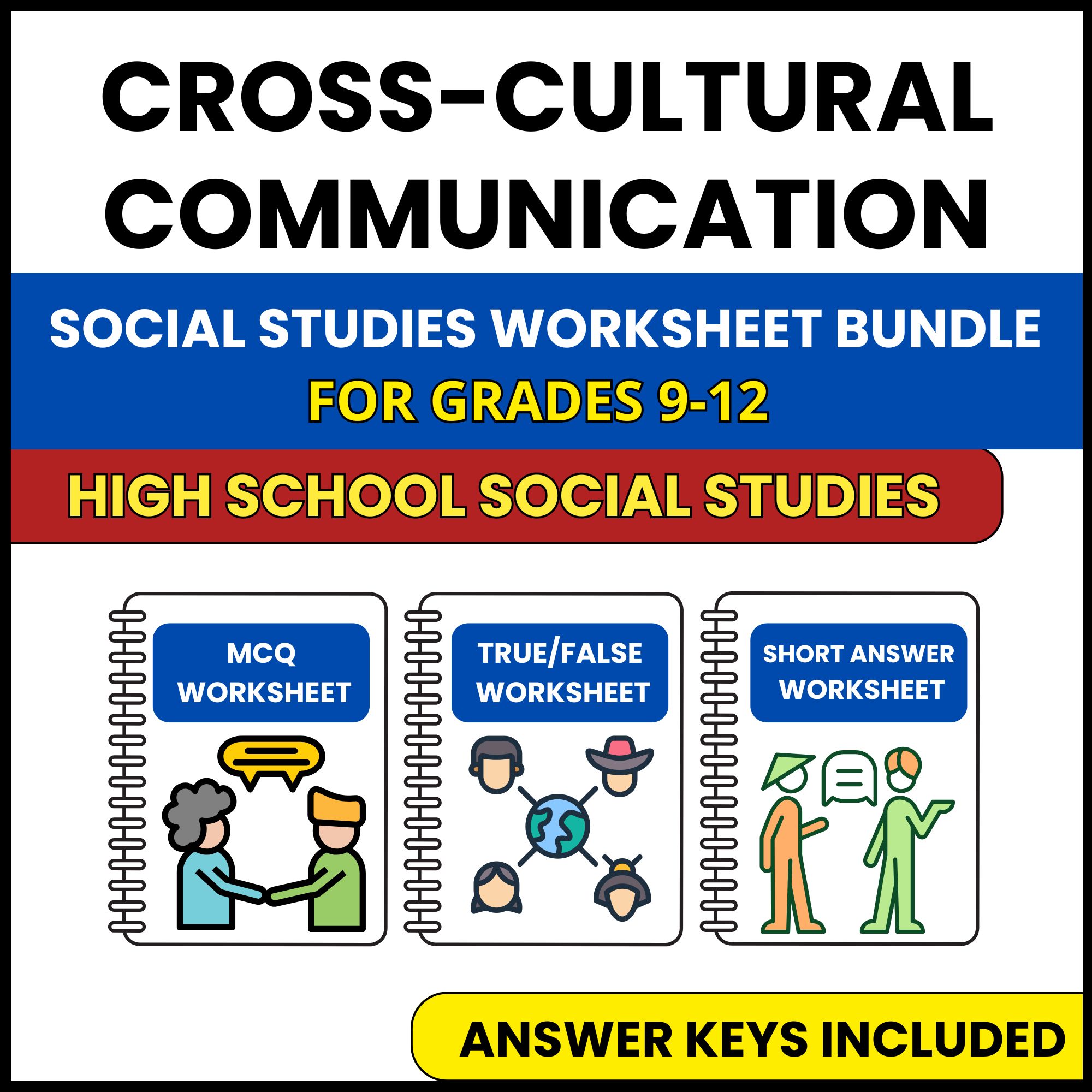 HS Social Studies | Cross Cultural Communication | 3 Worksheets | Grade 9-12