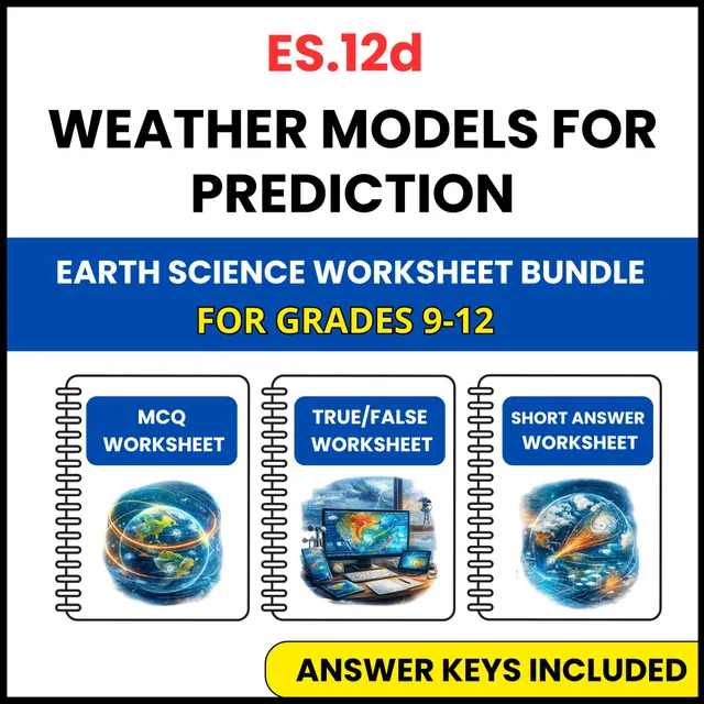 VA SOL Earth Science | Weather Models for Prediction | 3 Worksheets | Grade 9-12