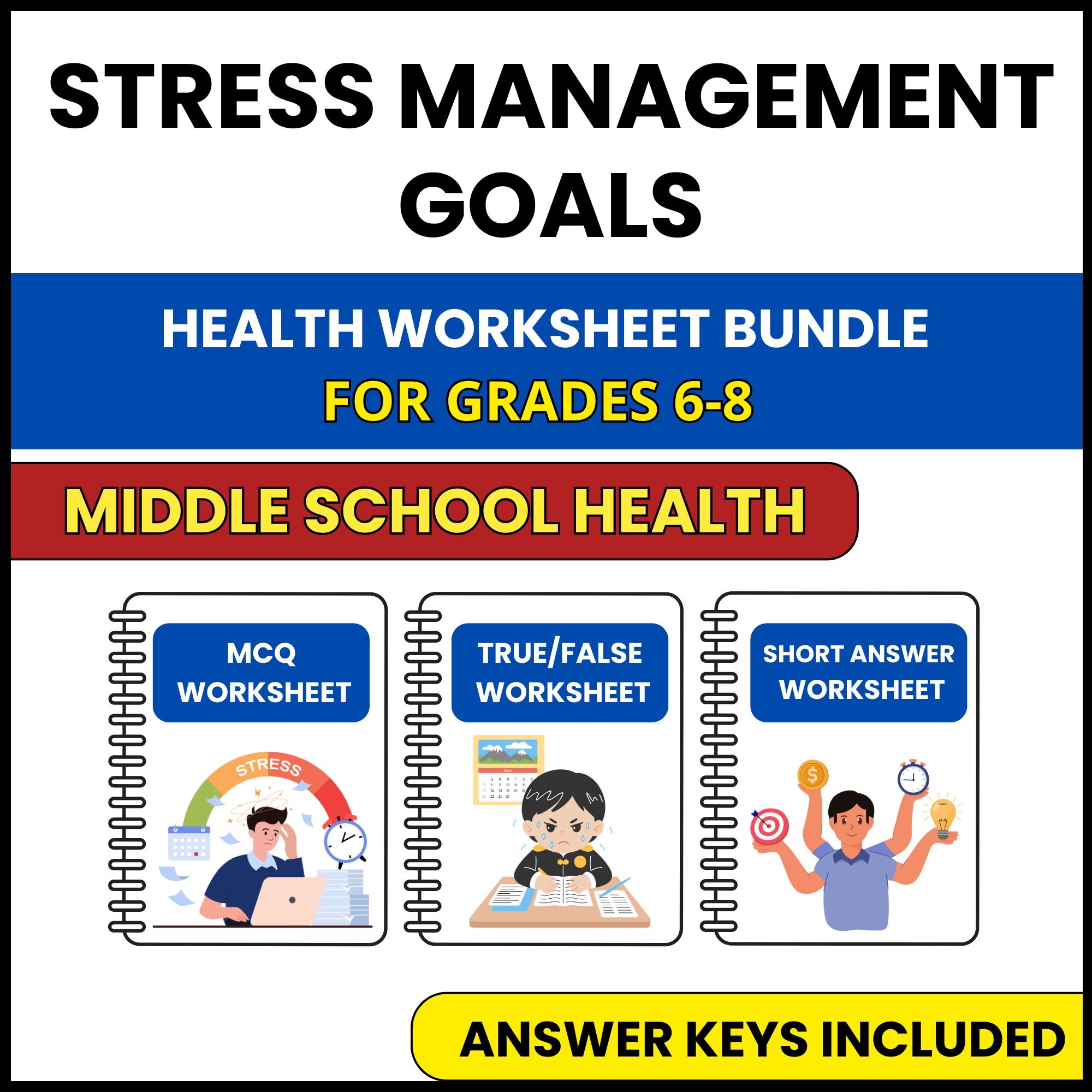 MS Health | Stress Management Goals | 3 Worksheets | Grade 6-8