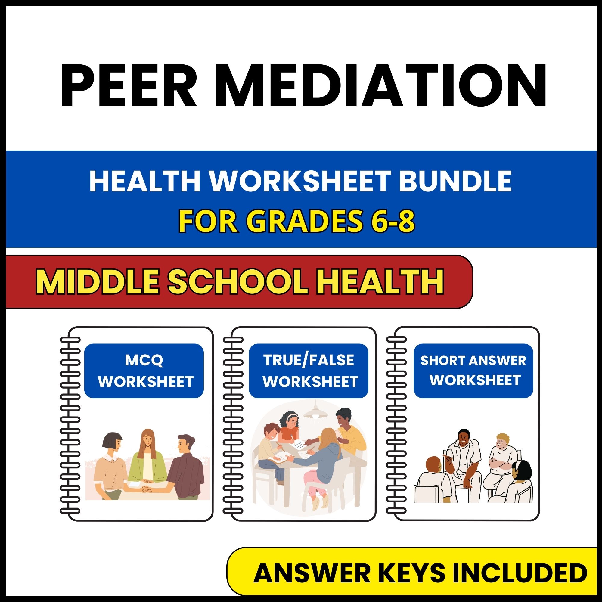 MS Health | Peer Mediation | 3 Worksheets | Grade 6-8