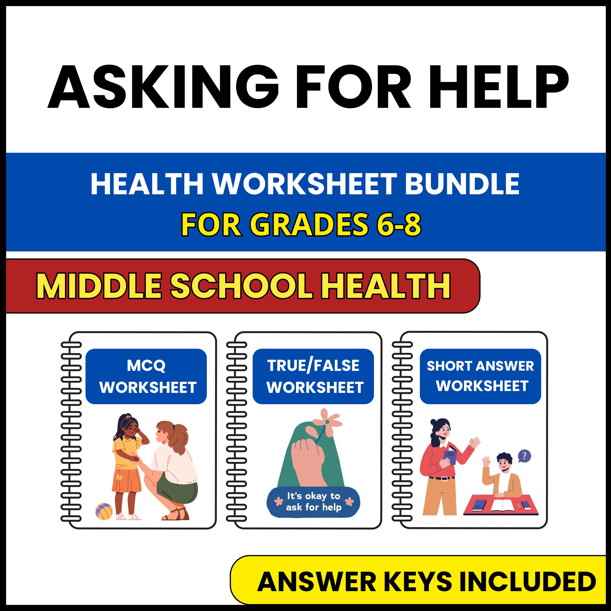 MS Health | Asking for Help | 3 Worksheets | Grade 6-8