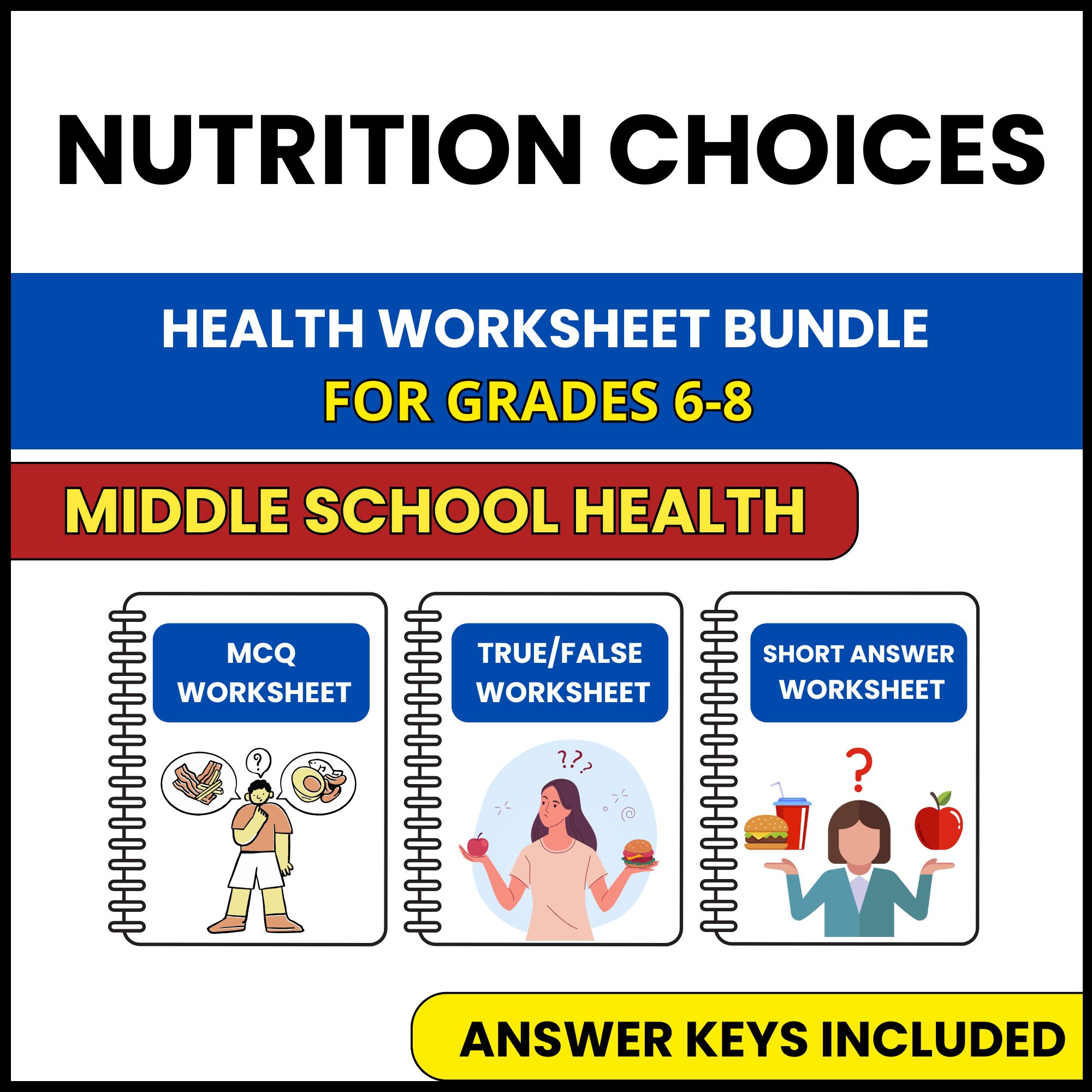 MS Health | Nutrition Choices | 3 Worksheets | Grade 6-8