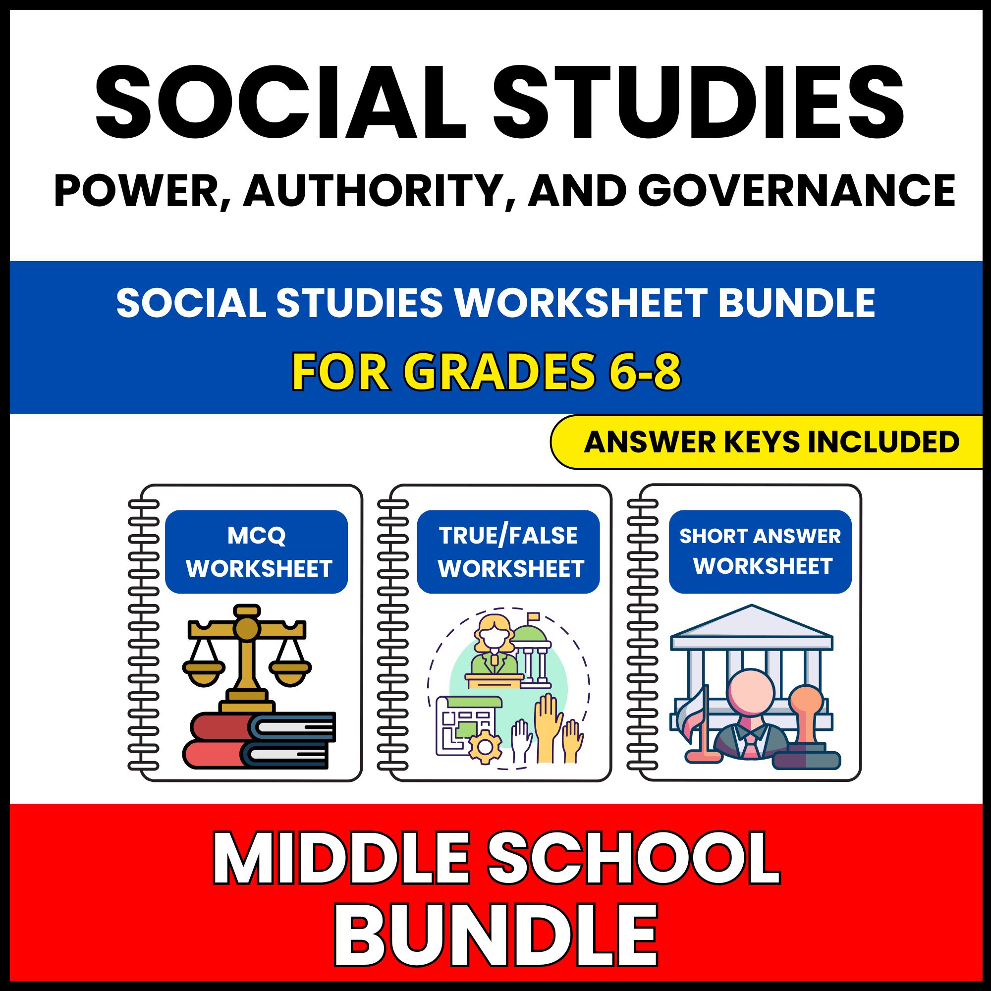 MS Social Studies | Power, Authority, | 57 Worksheets BUNDLE | Grade 6-8