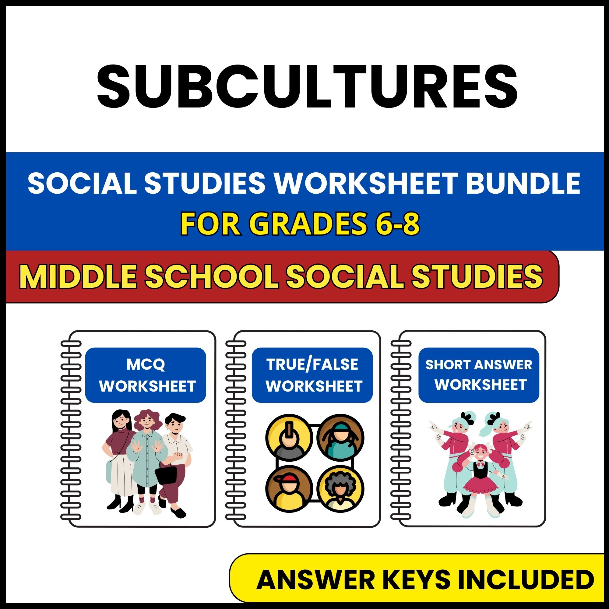 MS Social Studies | Subcultures | 3 Worksheets | Grade 6-8