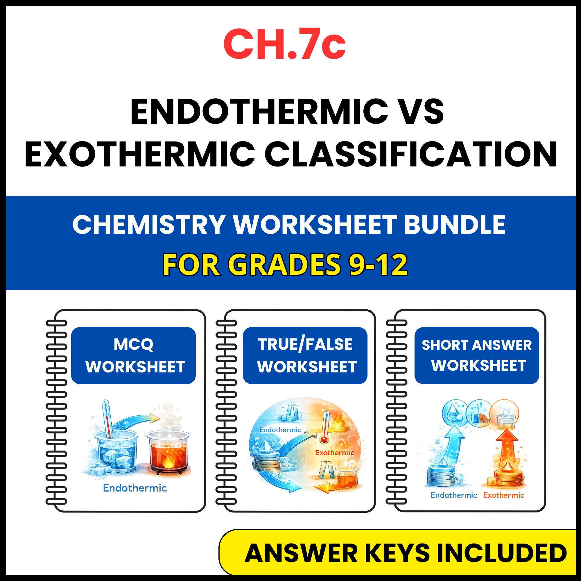 VA SOL Chemistry | Endothermic and Exothermic | 3 Worksheets | Grade 9-12