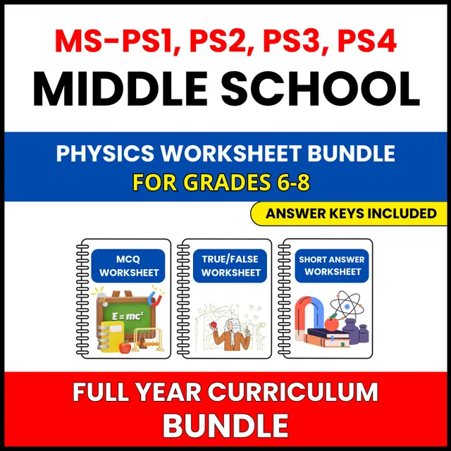MS NGSS Physics | Full Year Curriculum | 567 Worksheets BUNDLE | Grade 6-8