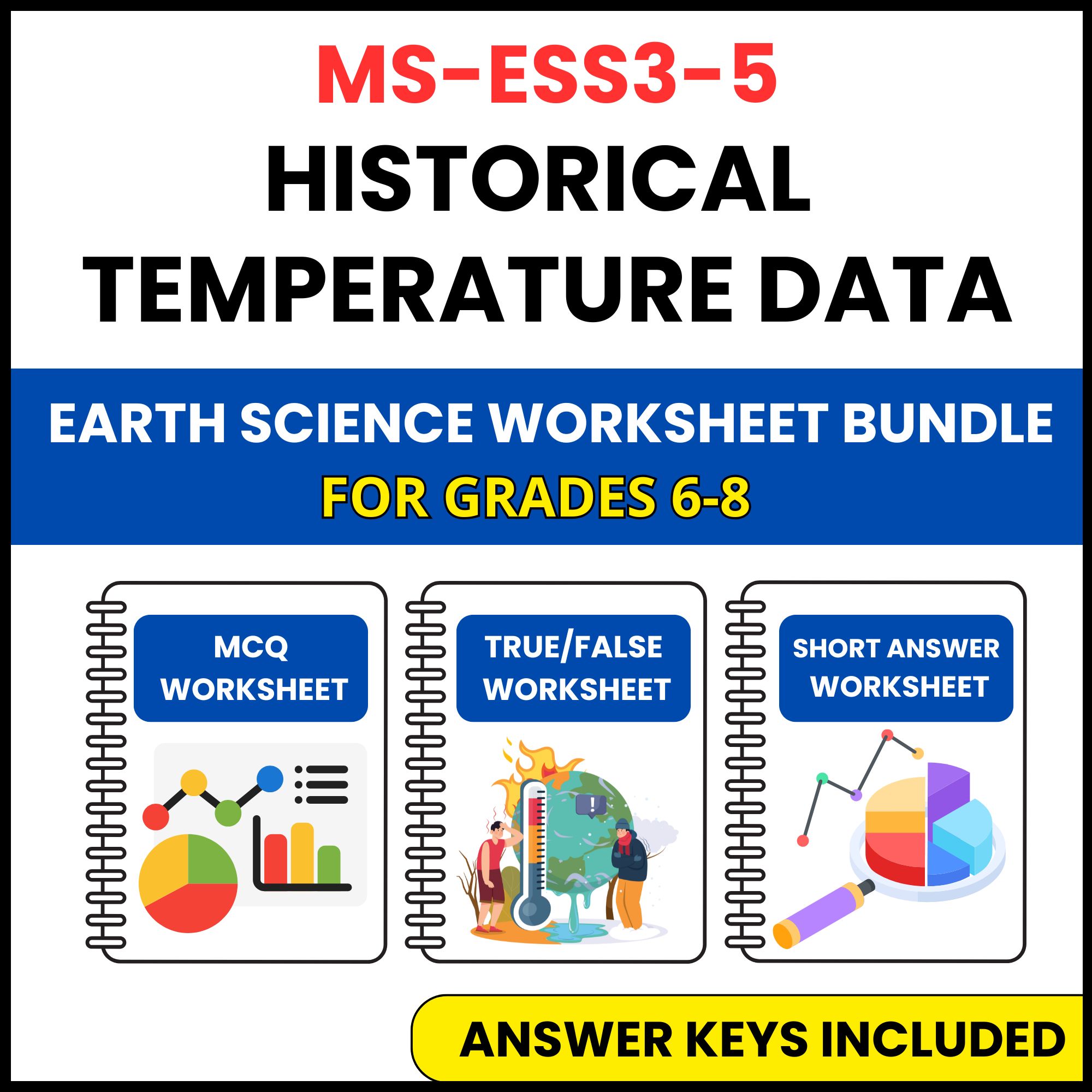 MS NGSS Earth Science | Historical Temperature Data | 3 Worksheets | Grade 6-8