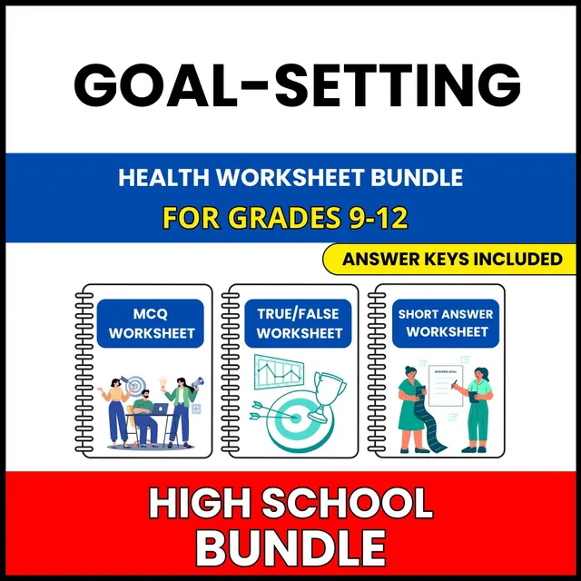 HS Health | Goal-Setting for Health | 30 Worksheets BUNDLE | Grade 9-12