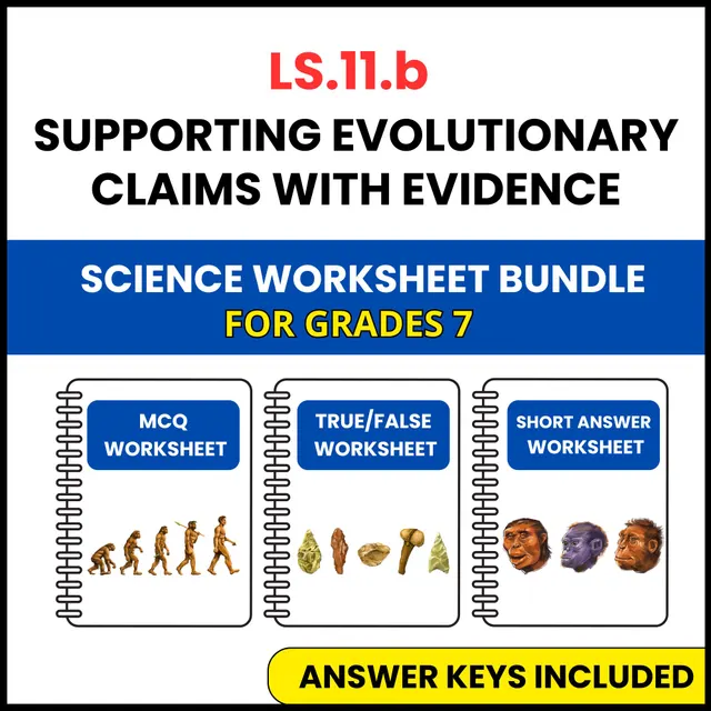 VA SOL Life Science | Supporting Evolutionary Claims | 3 Worksheets | Grade 7