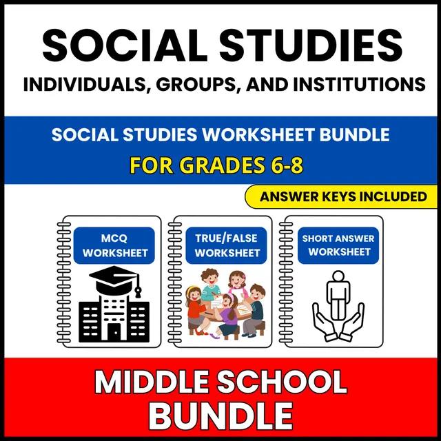 MS Social Studies | Individuals, Groups, | 60 Worksheets BUNDLE | Grade 6-8