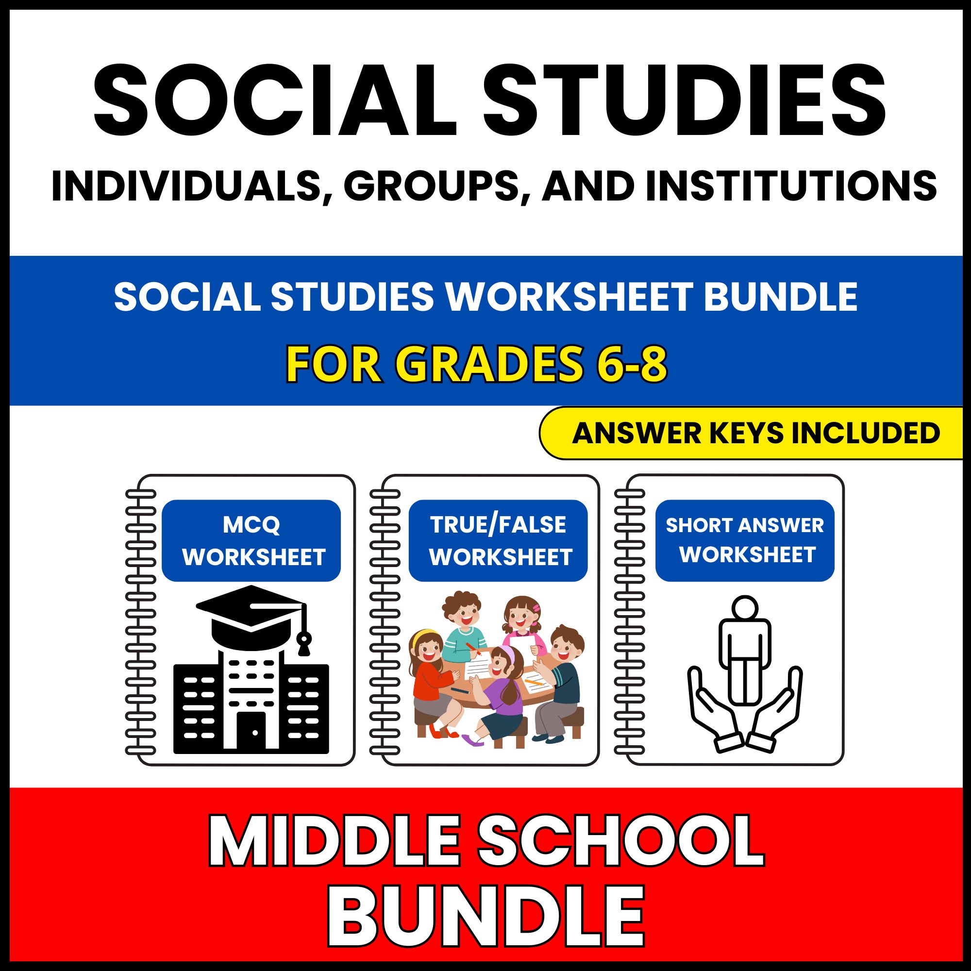 MS Social Studies | Individuals, Groups, | 60 Worksheets BUNDLE | Grade 6-8