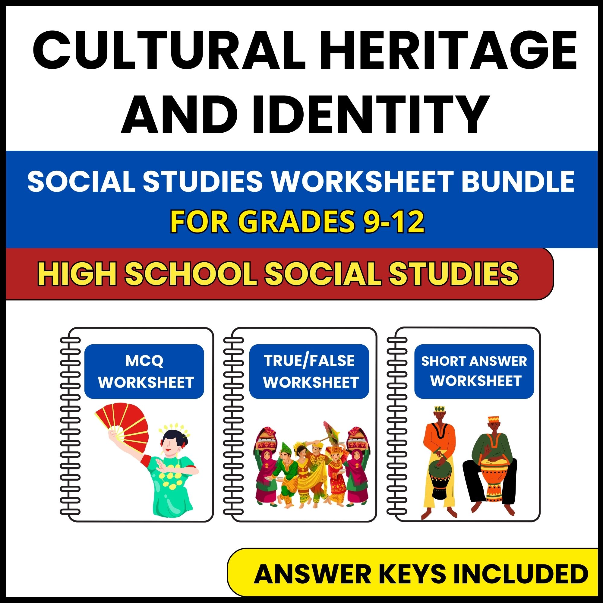 HS Social Studies | Cultural Heritage and Identity | 3 Worksheets | Grade 9-12