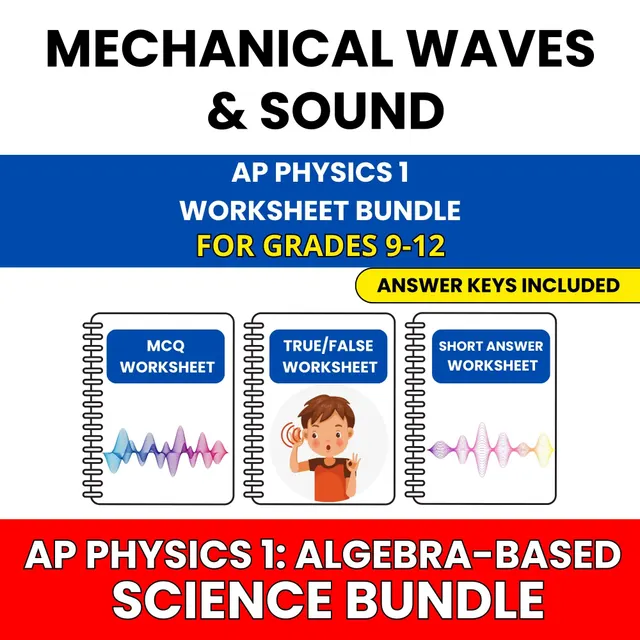 AP Physics 1 | Mechanical Waves and Sound | 30 Worksheets BUNDLE | Grade 9-12