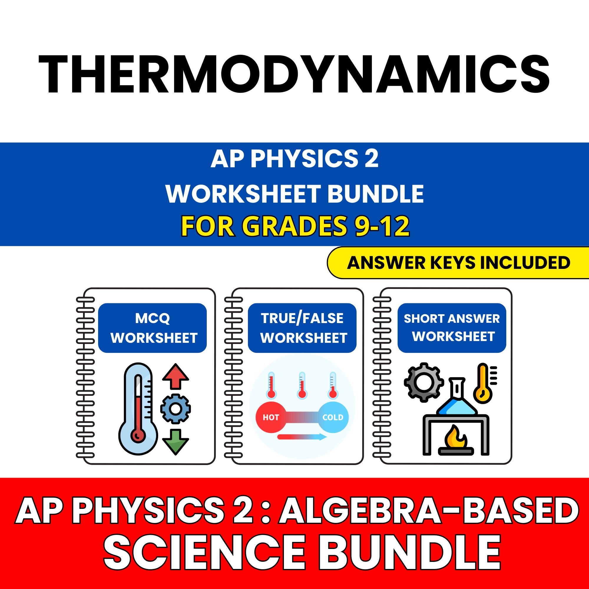 AP Physics 2 | Thermodynamics | 30 Worksheets BUNDLE | Grade 9-12