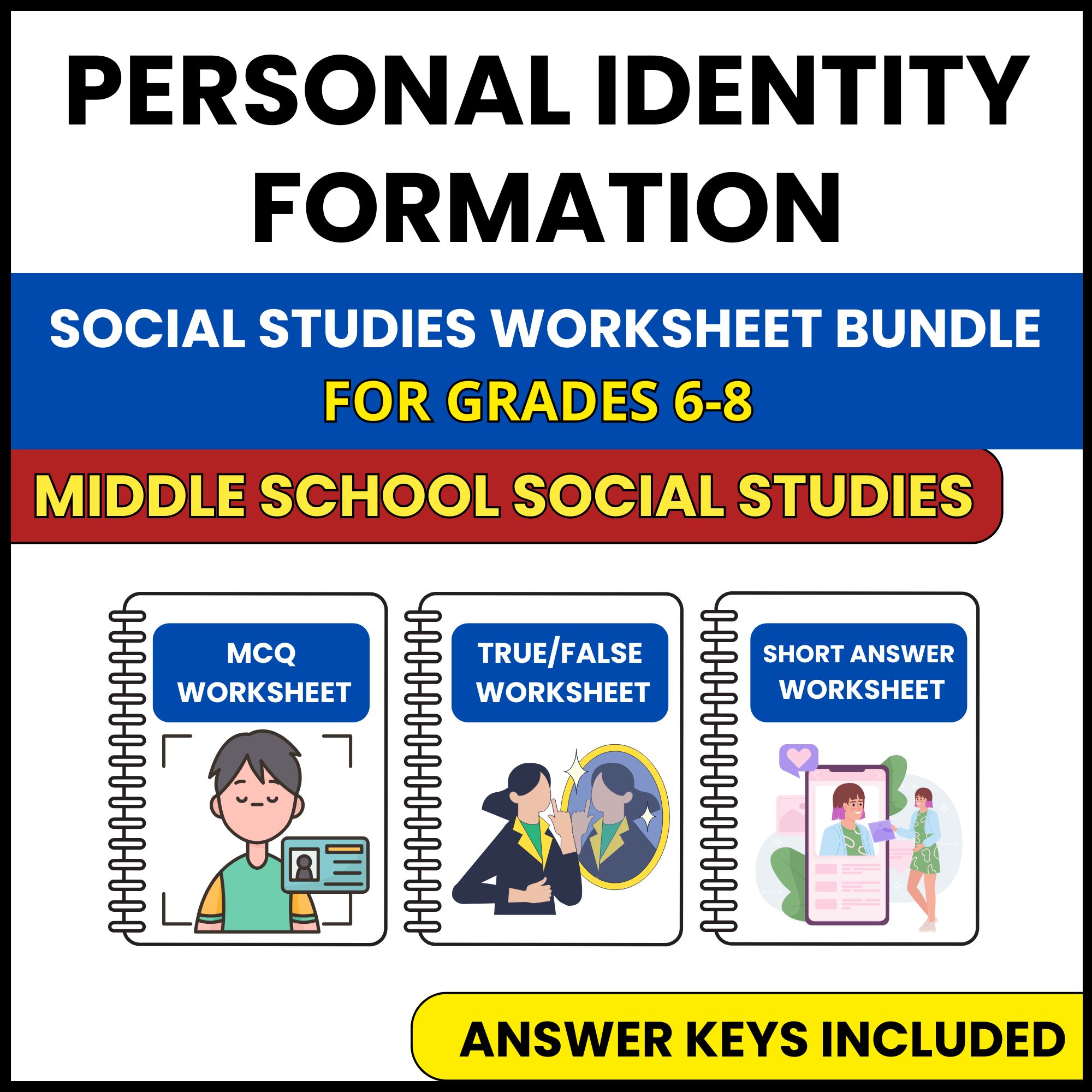 MS Social Studies | Personal Identity Formation | 3 Worksheets | Grade 6-8