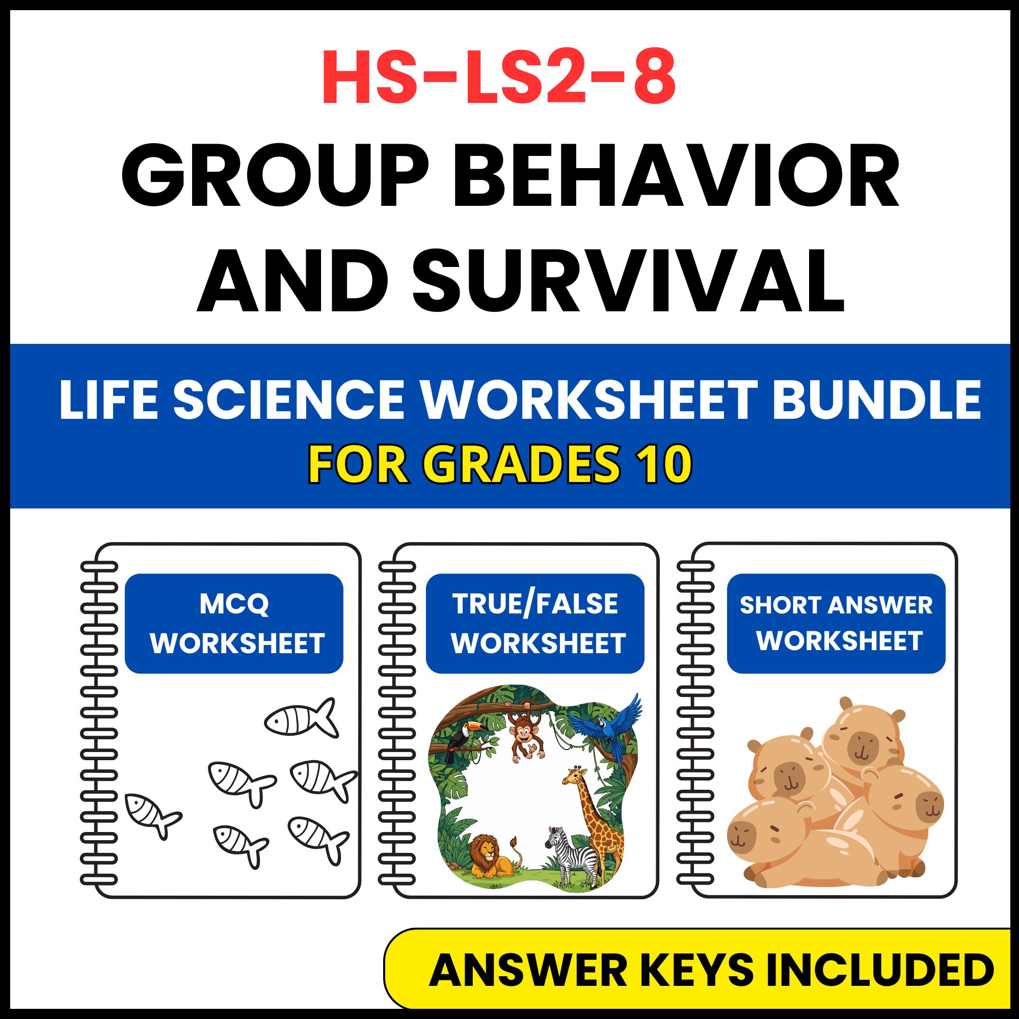 HS NGSS Life Science | Group Behavior and Survival | 3 Worksheets | Grade 10