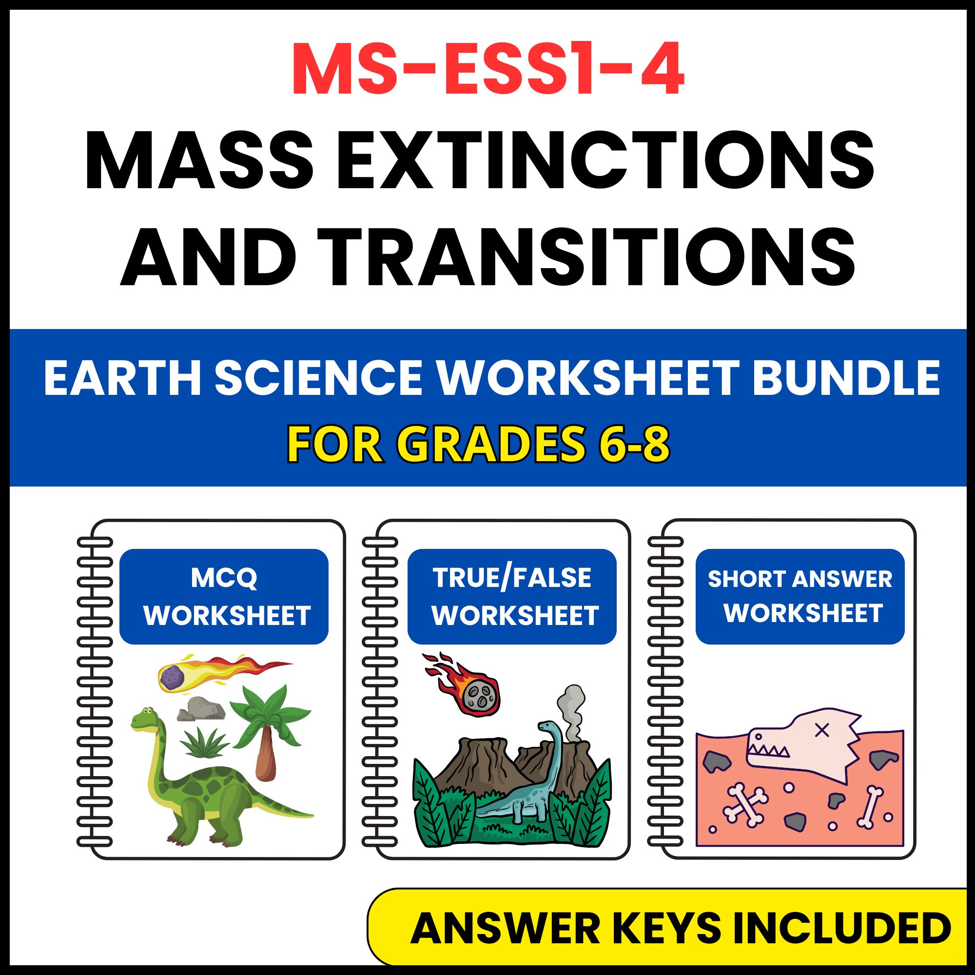 MS NGSS Earth Science | Mass Extinctions | 3 Worksheets | Grade 6-8