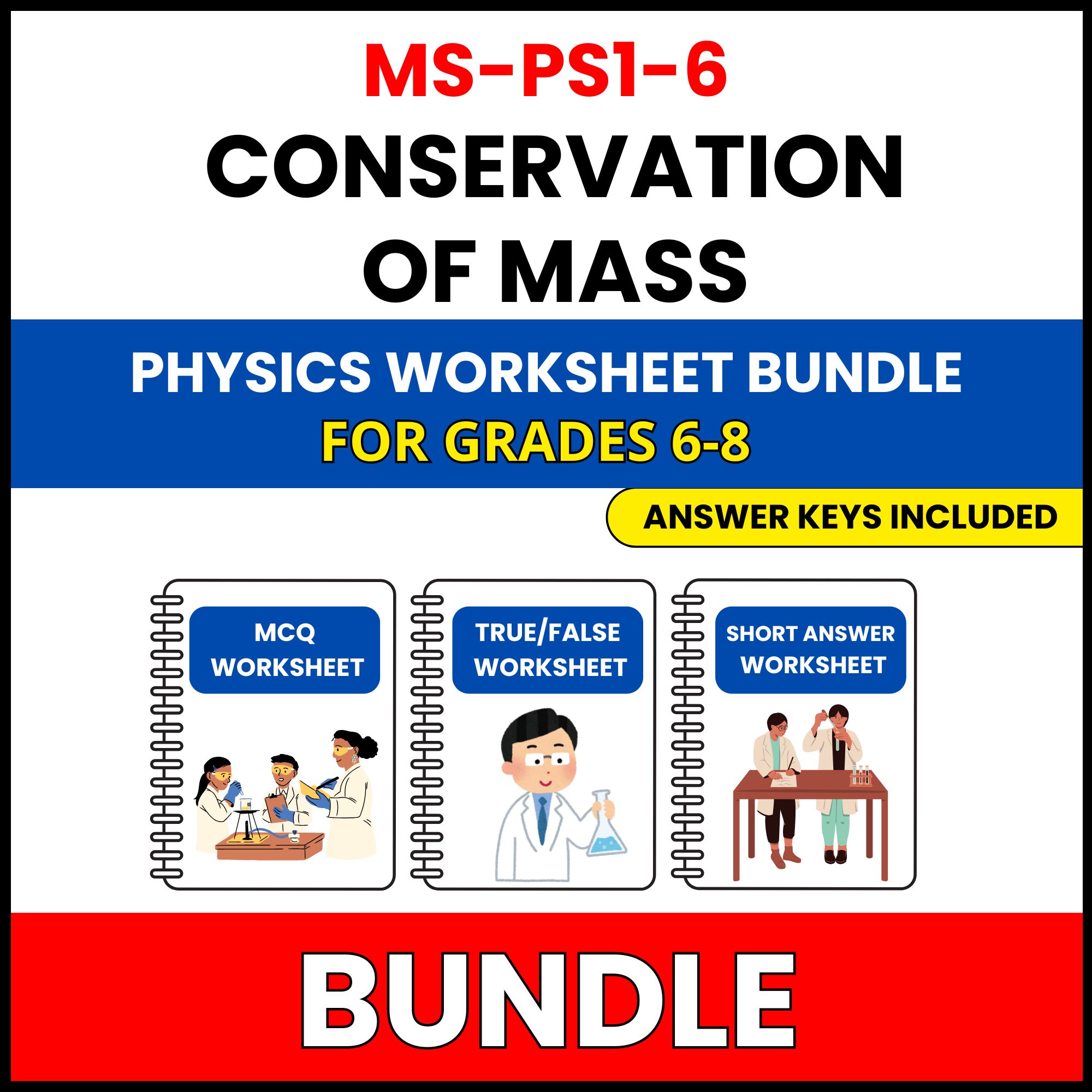 MS NGSS Physics | Conservation of Mass | 30 Worksheets BUNDLE | Grade 6-8
