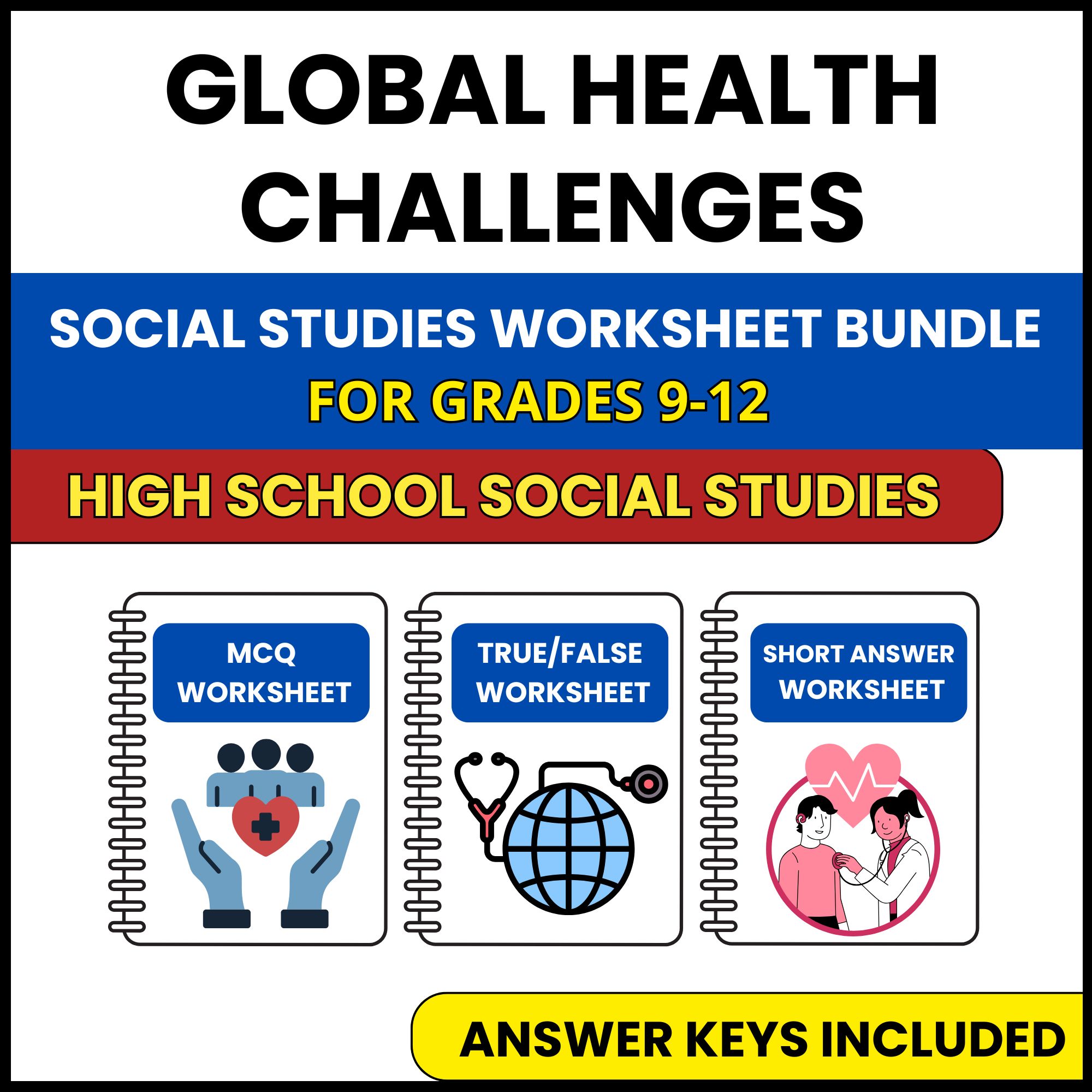 HS Social Studies | Global Health Challenges | 3 Worksheets | Grade 9-12